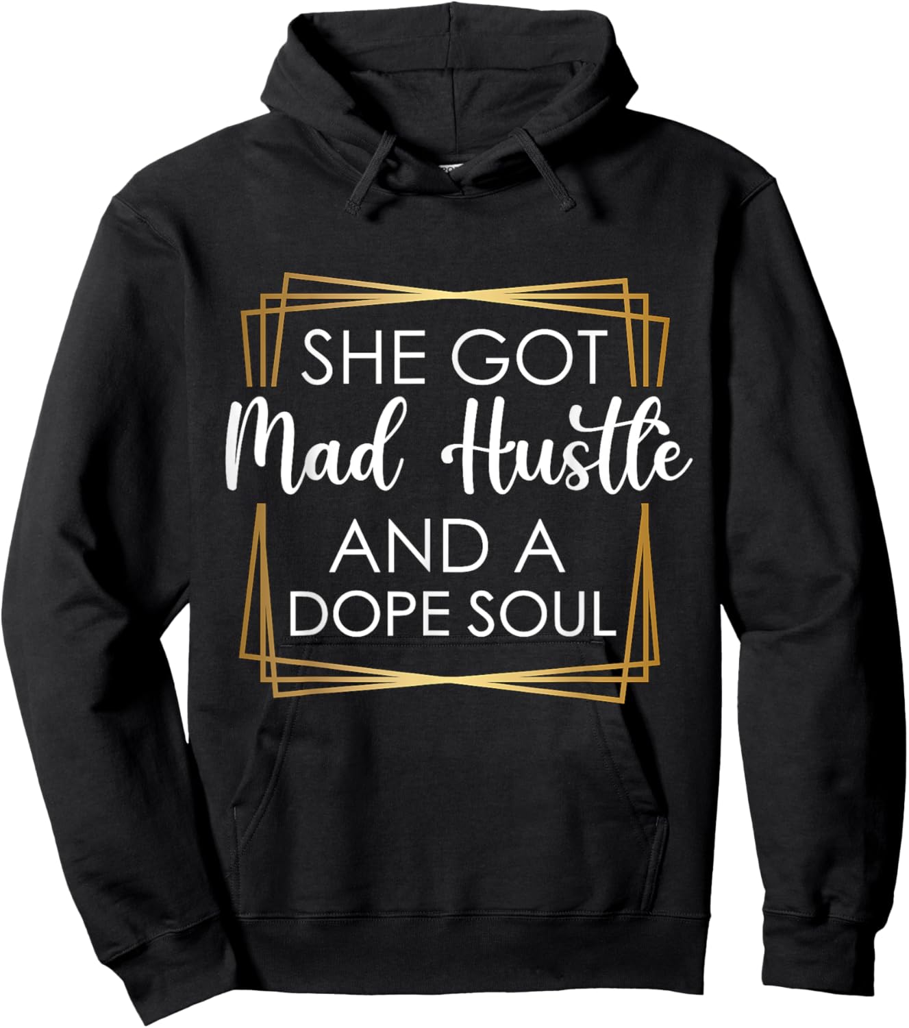 She got mad Hustle and a dope Soul Hoodie - Hoodie | Black