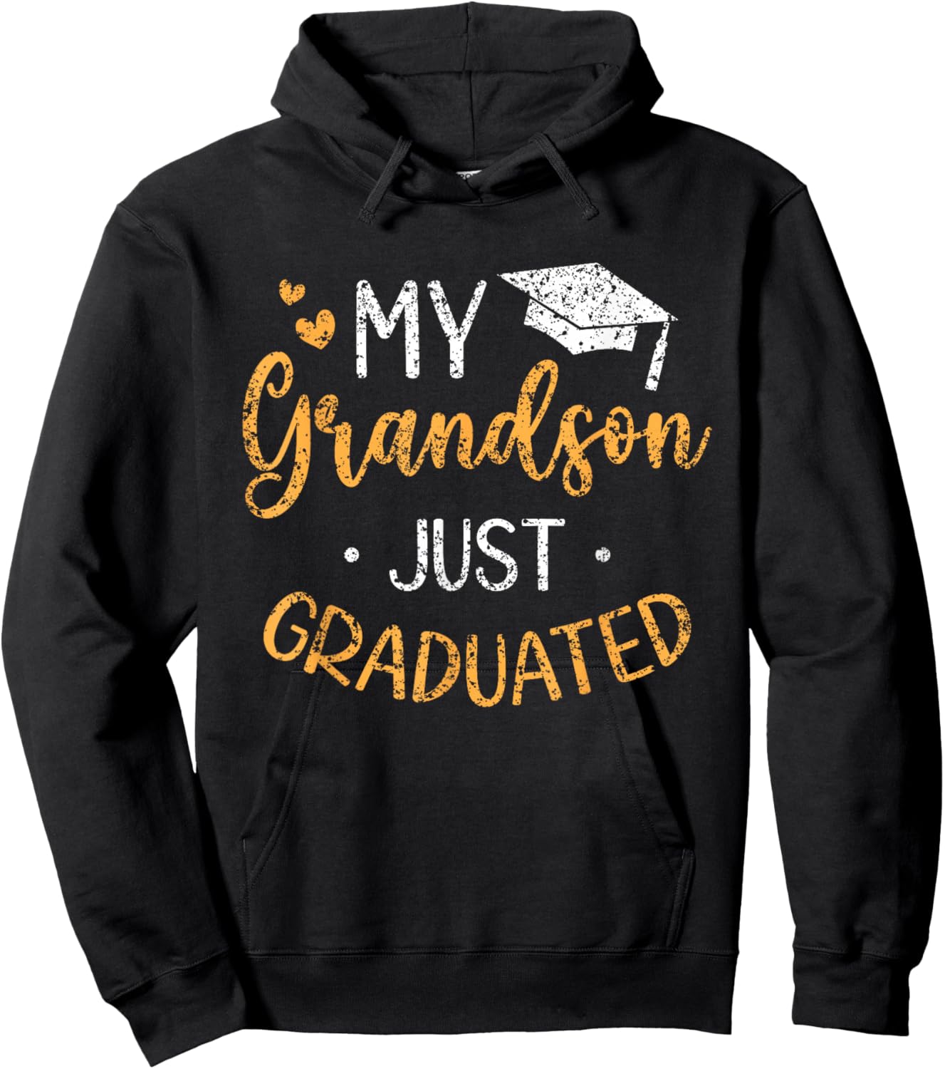My Grandson Just Graduated Granny Grandma Of Graduate Hoodie - Hoodie | Black