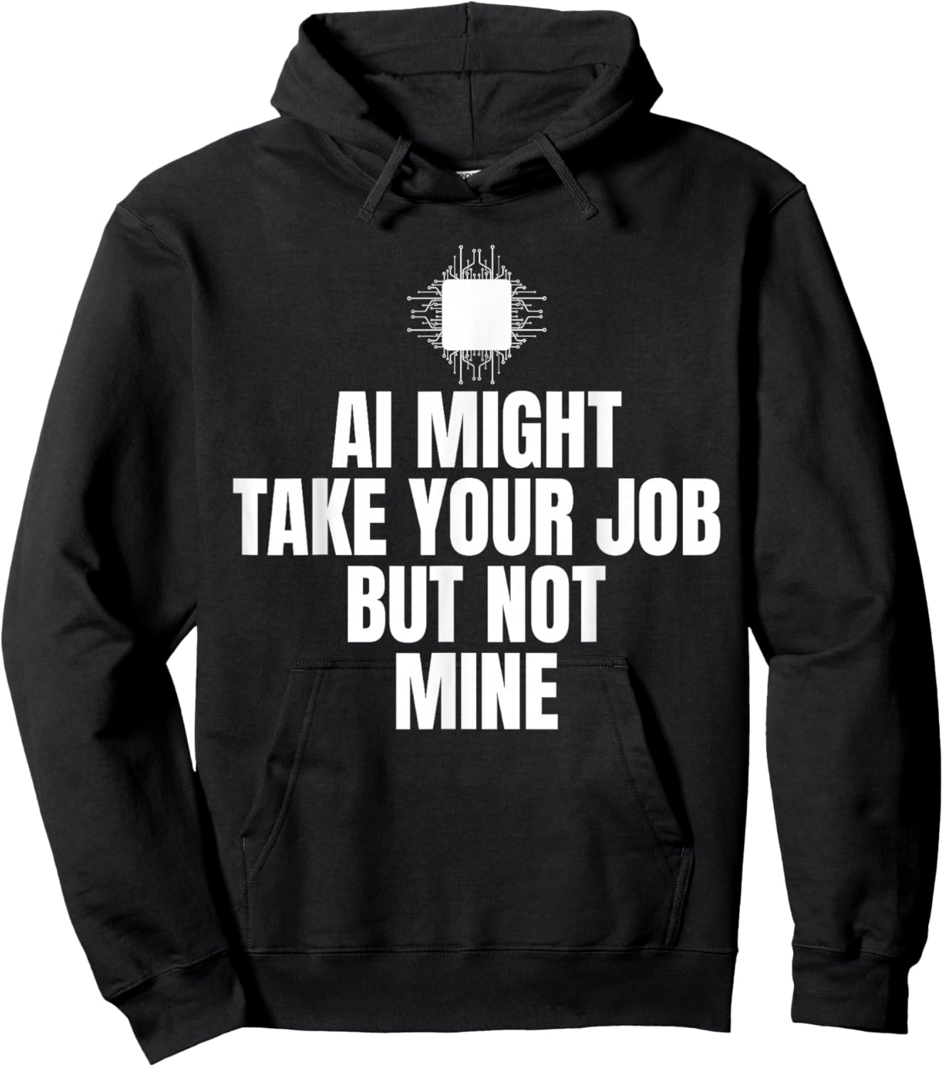 Ai Might Take Your Job Cyber Security Engineer Hoodie - Hoodie | Black