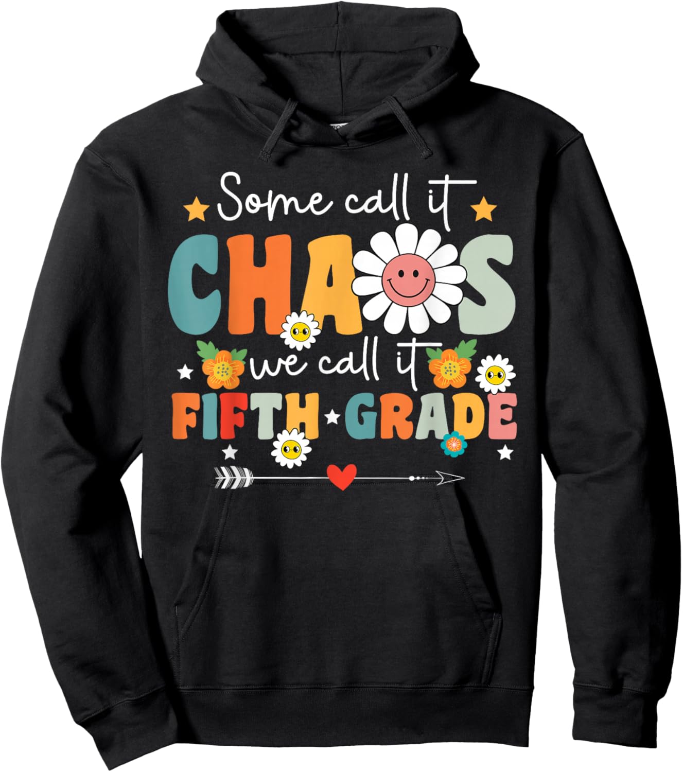 Funny Groovy Some Call It Chaos We Call It Fifth Grade Kids Hoodie - Hoodie | Black