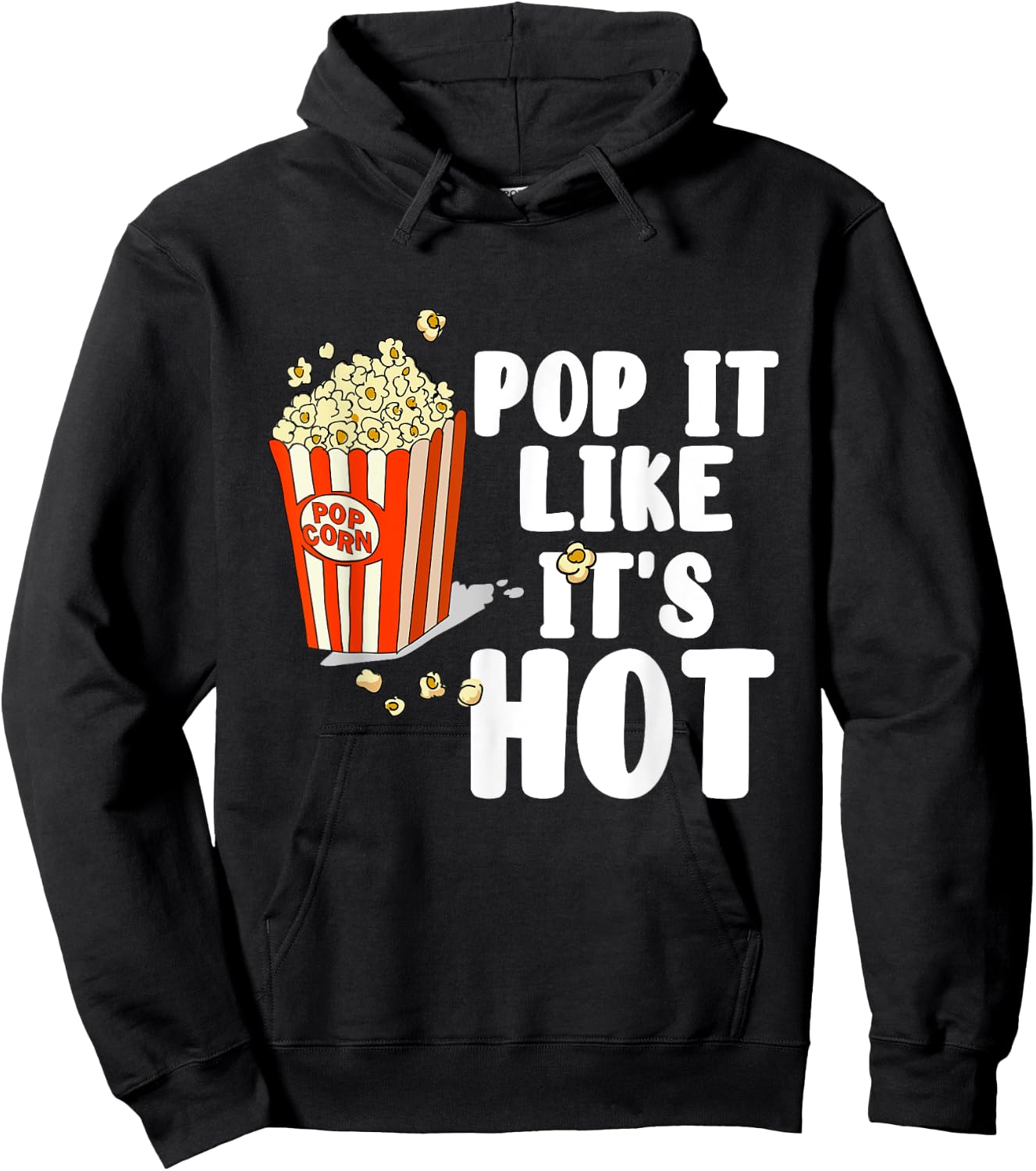 Pop It Like It's Hot Cinema Movie Popcorn Hoodie - Hoodie | Black