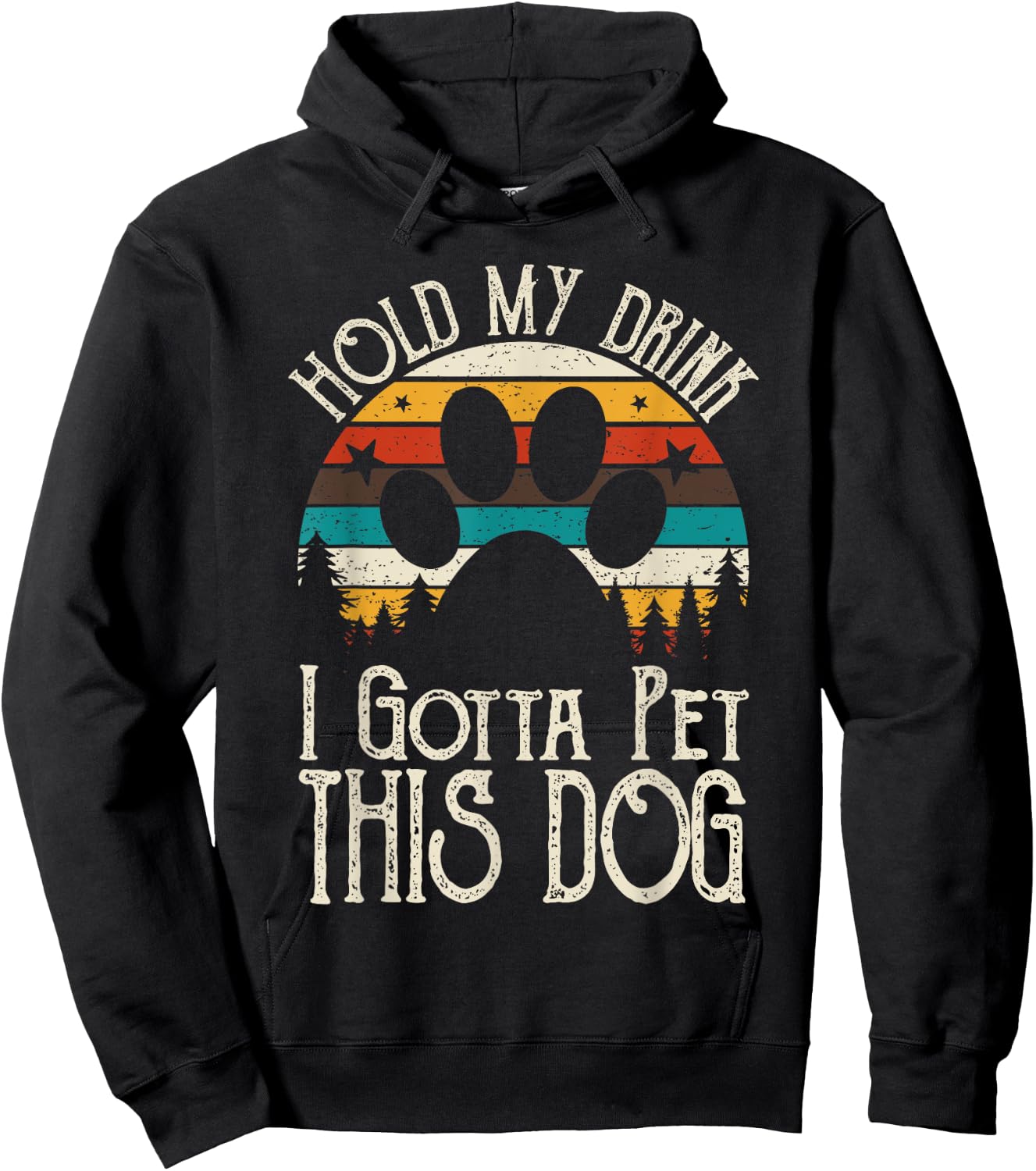 Retro Vintage Hold My Drink I Gotta Pet This Dog Women Hoodie - Hoodie | Black