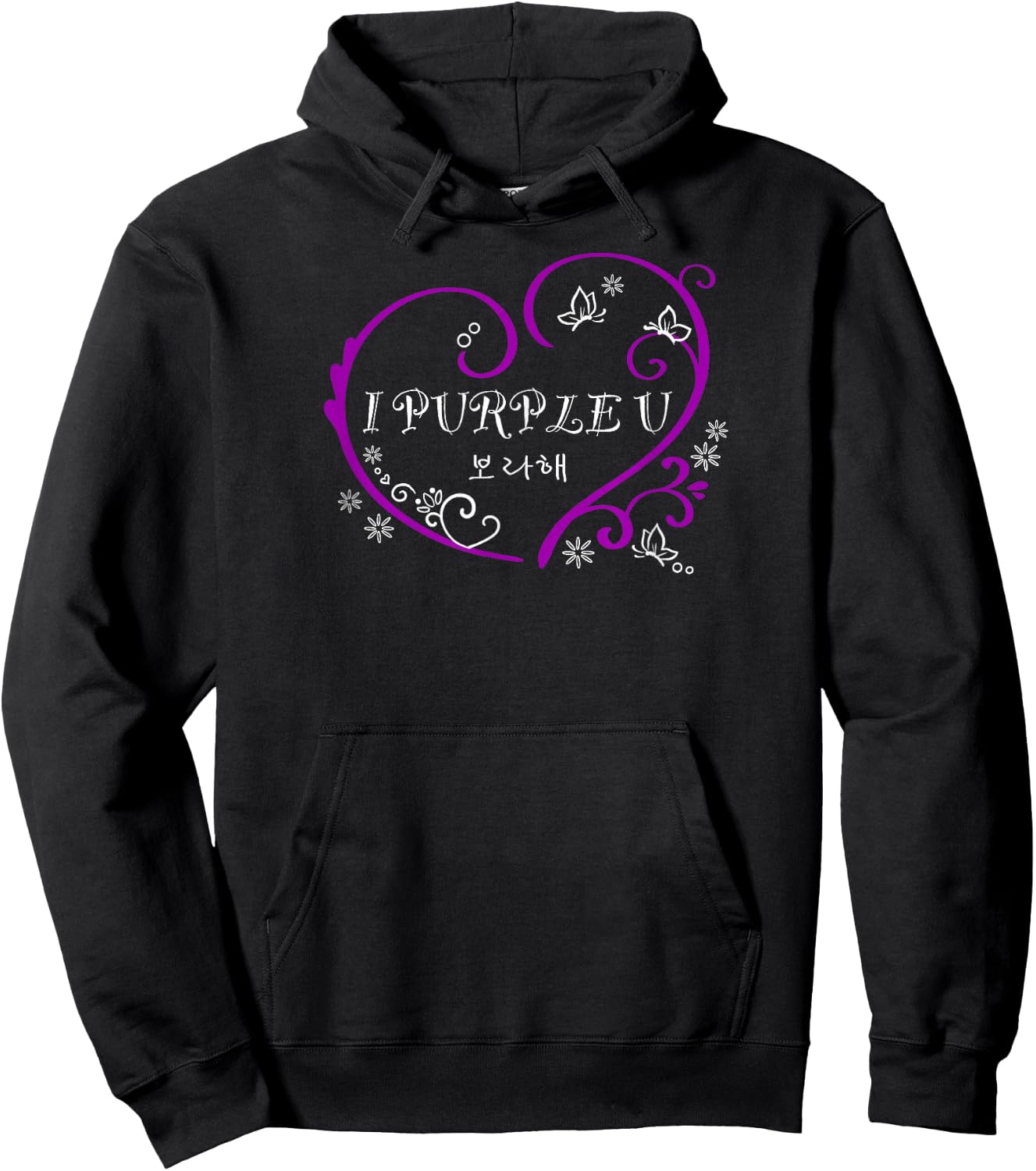 K-pop ARMY I Purple You for Biggest Boy Band Fan Korean Word Hoodie - Hoodie | Black