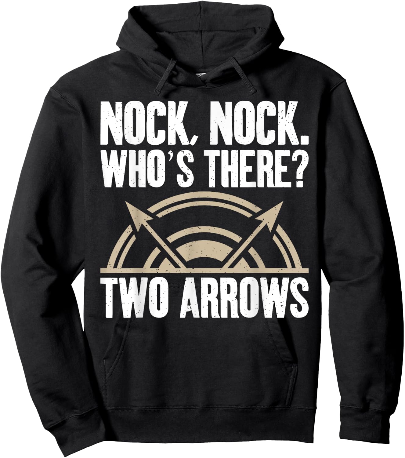Nock Nock whos there two Arrows funny Bowhunting Archery Hoodie - Hoodie | Black