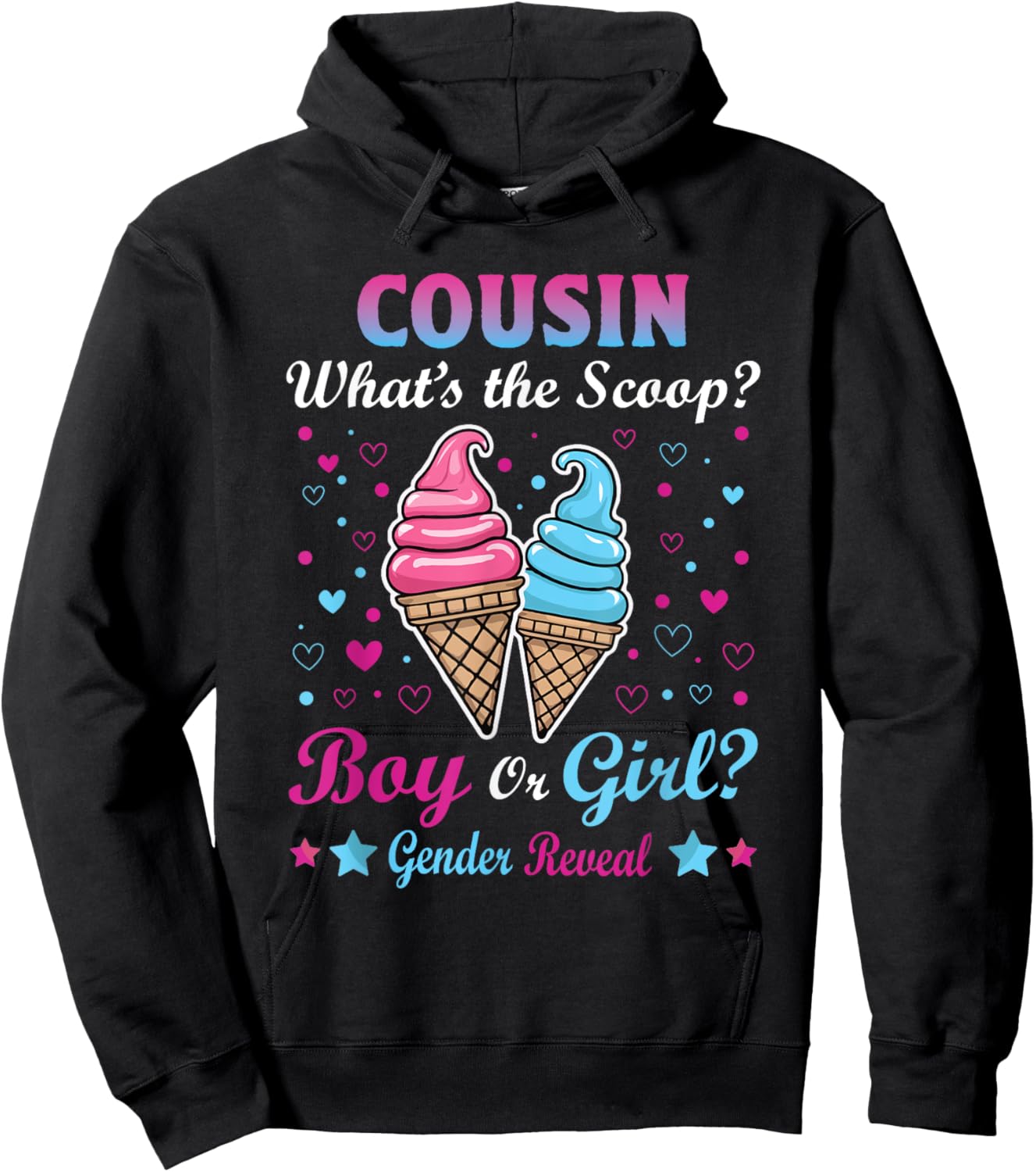 Cousin Ice Cream Whats The Scoop Gender Reveal Matching Men Women Hoodie - Hoodie | Black