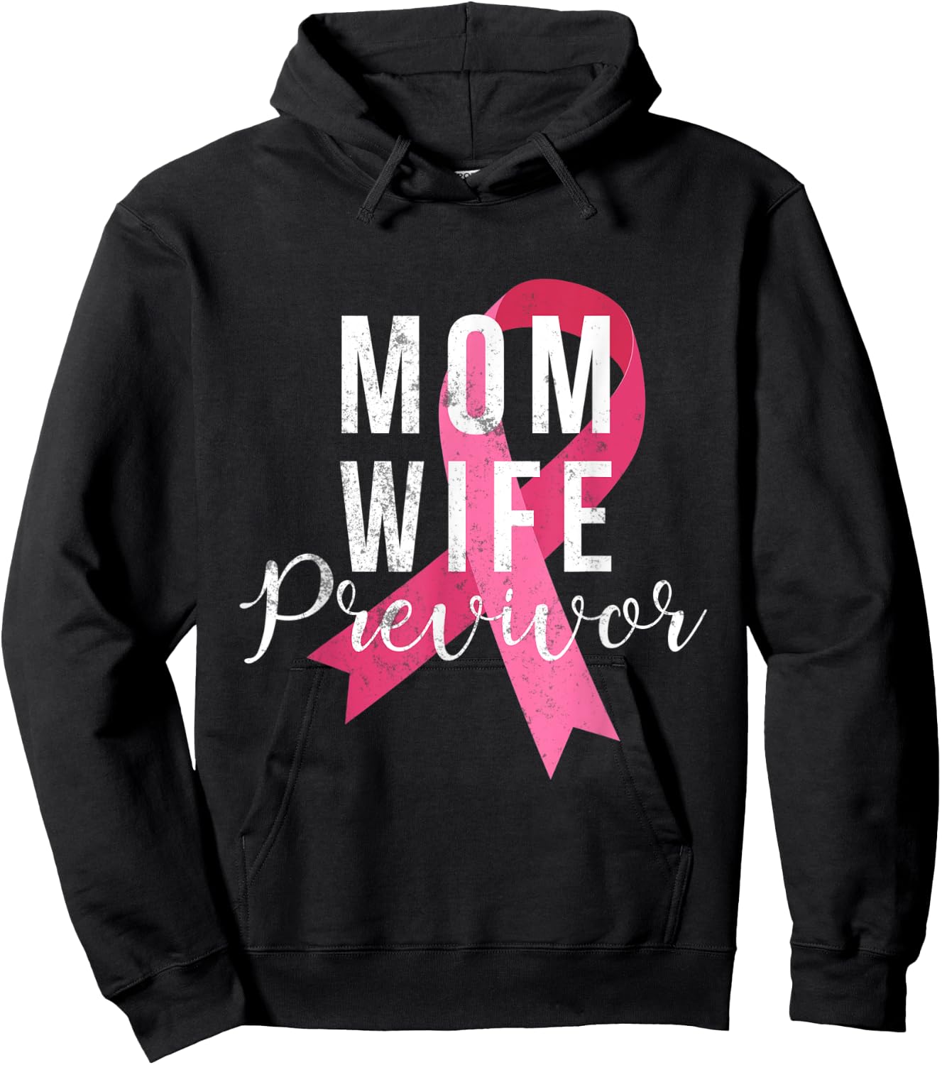Wife Mom Previvor Breast Cancer Awareness Pink Ribbon Hoodie - Hoodie | Black
