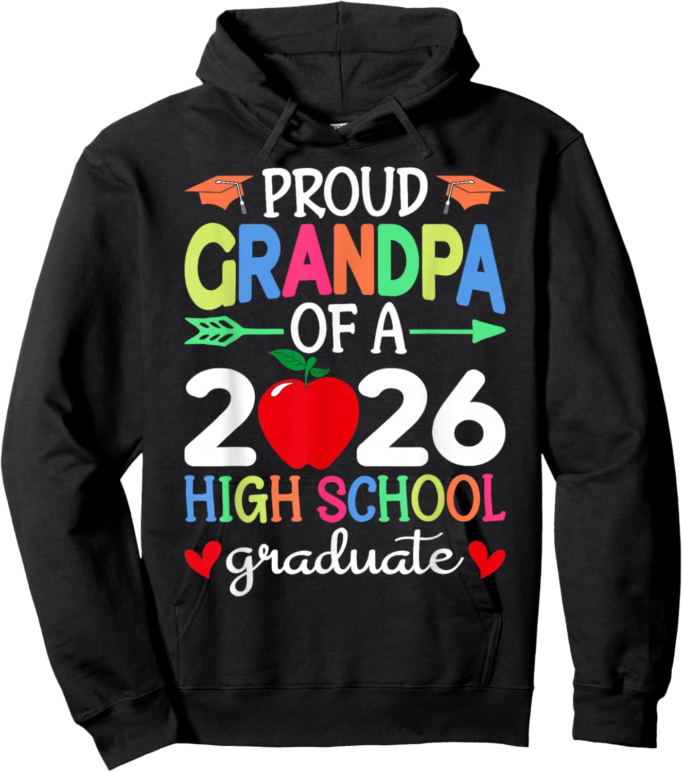 Proud Grandpa Of A 2026 High School Graduate Graduation Day Hoodie - Hoodie | Black
