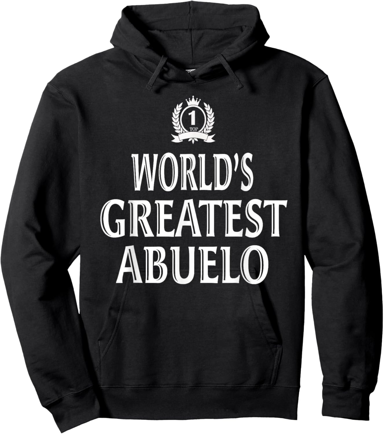 World's Greatest Abuelo Cool for Spanish Hispanic Grandpa Hoodie - Hoodie | Black