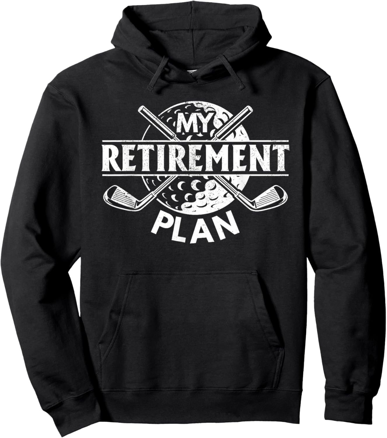 My Retirement Plan Retired Golfer Golfing Retirement Plan Hoodie - Hoodie | Black