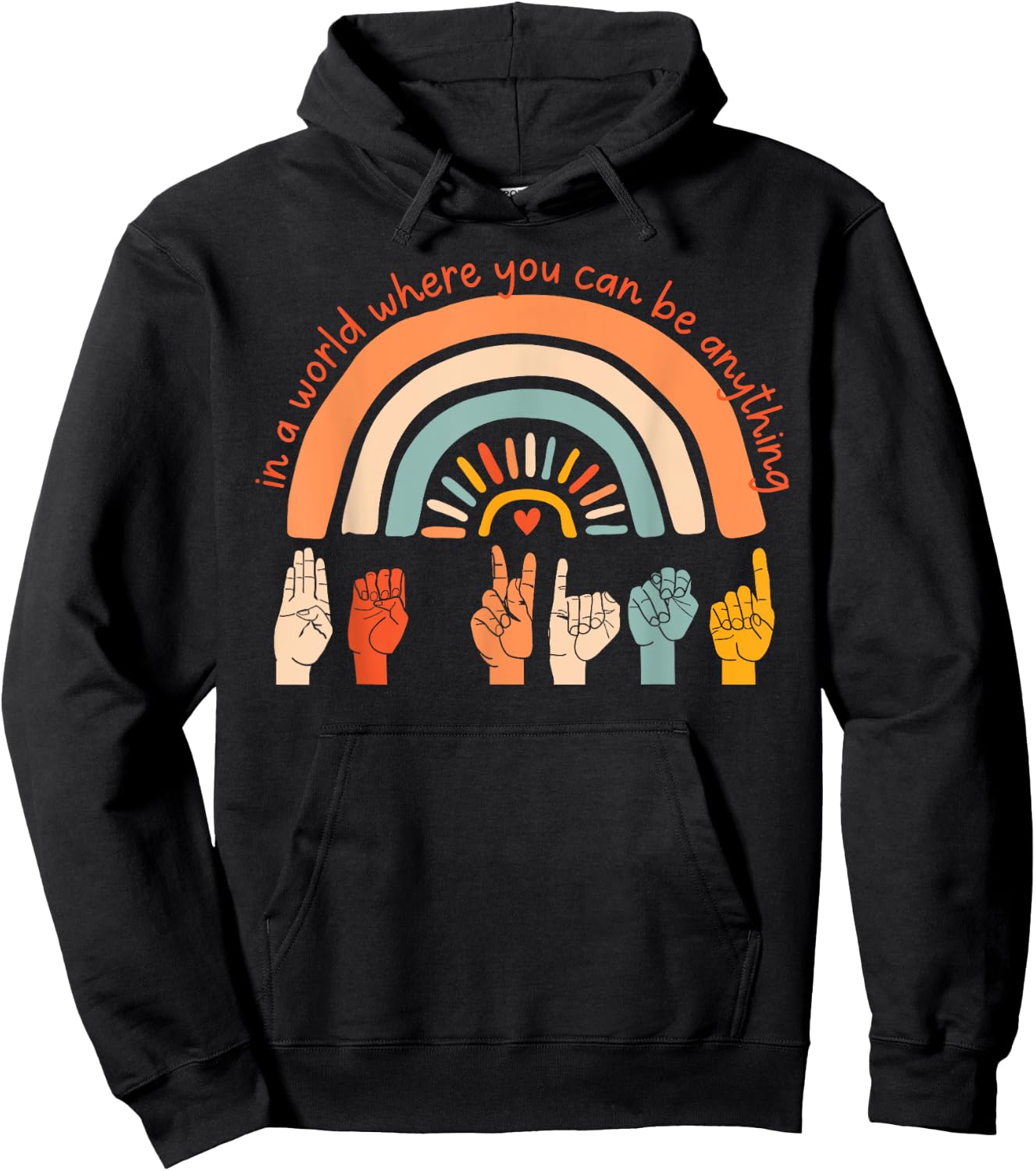 World Kindness Day Be Kind Hand Sign Rainbow Choose Kindness Hoodie - Hoodie | Black