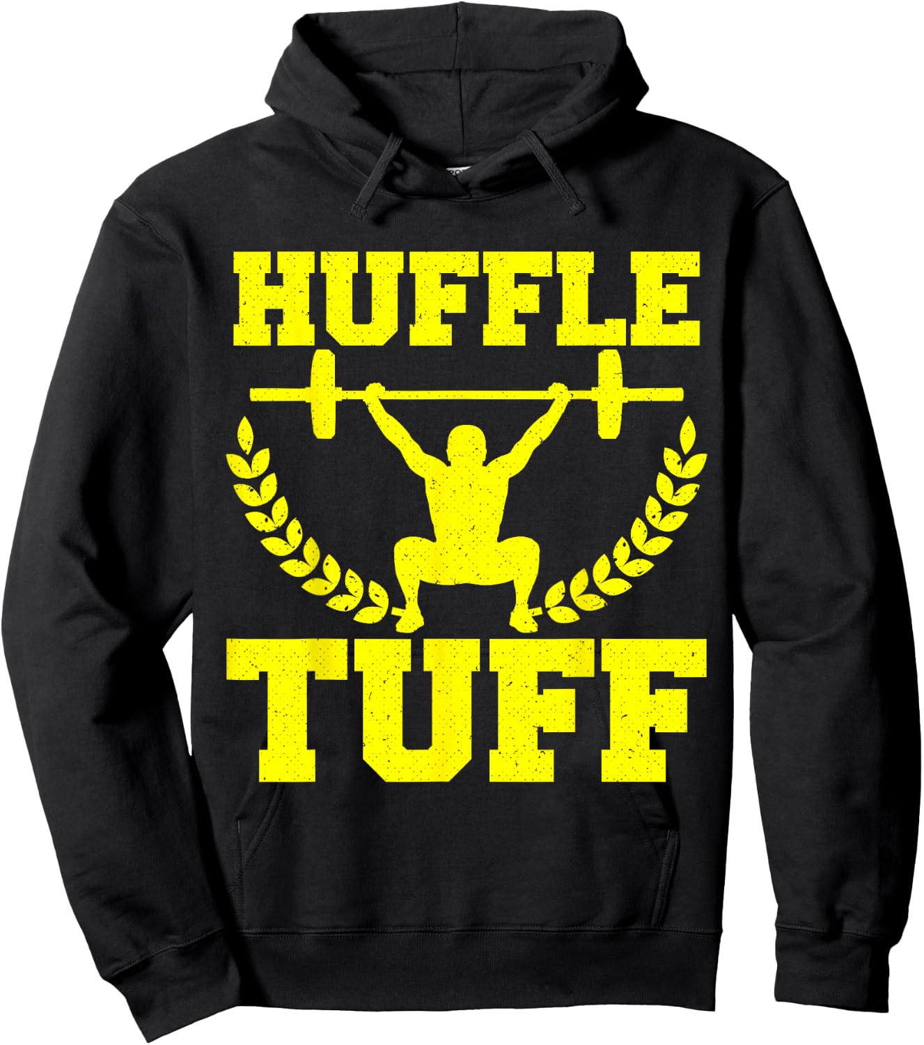 Huffle Tuff Funny Weightlifting Gym Memes Hoodie - Hoodie | Black