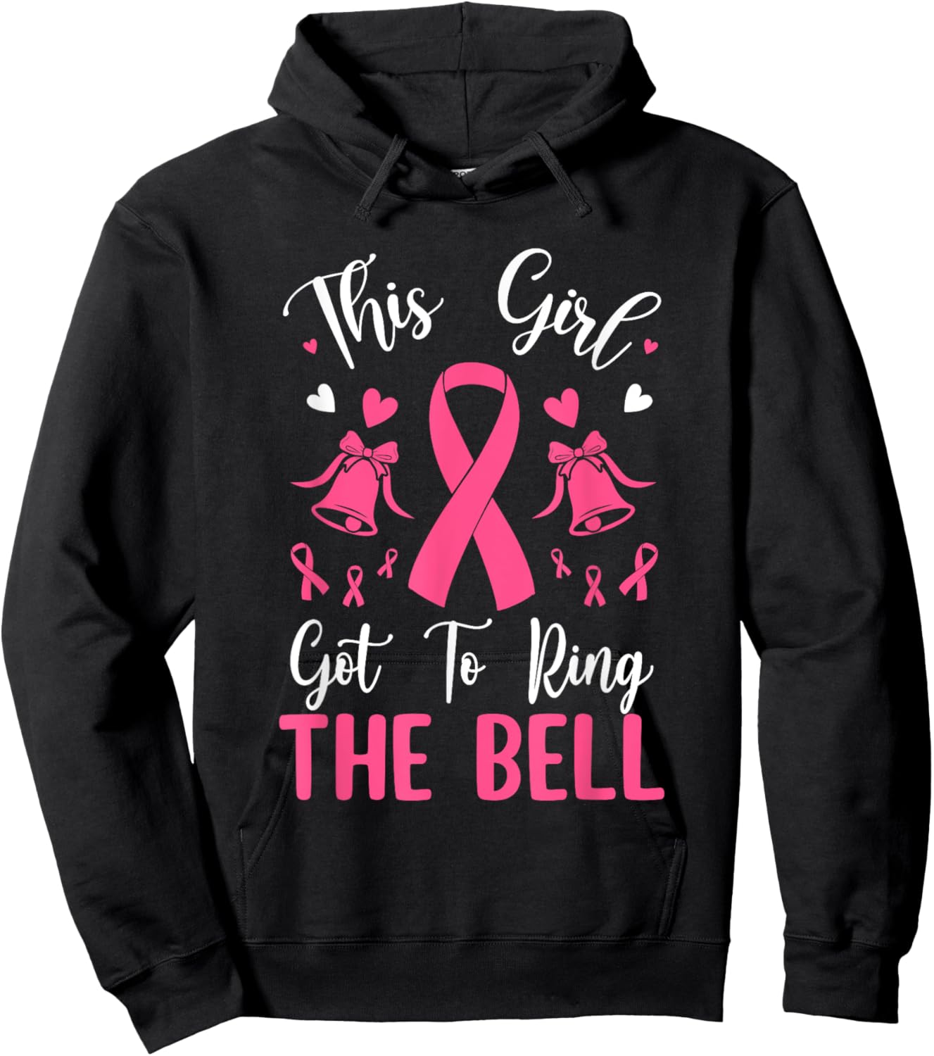 This Girl Got To Ring The Bell Chemo Grad Breast Cancer Hoodie - Hoodie | Black