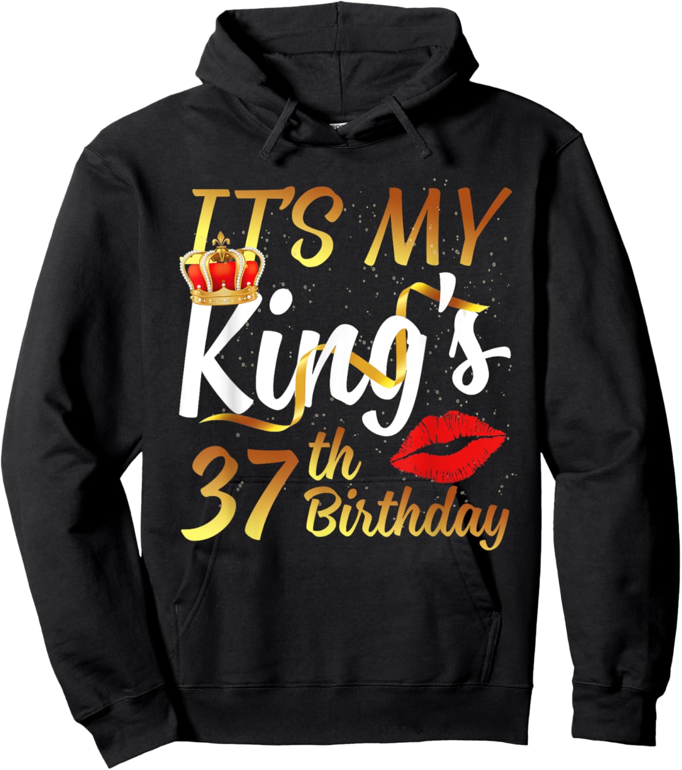 It's My King's 37th Birthday Gold Crown For 37 Years Old Man Hoodie - Hoodie | Black