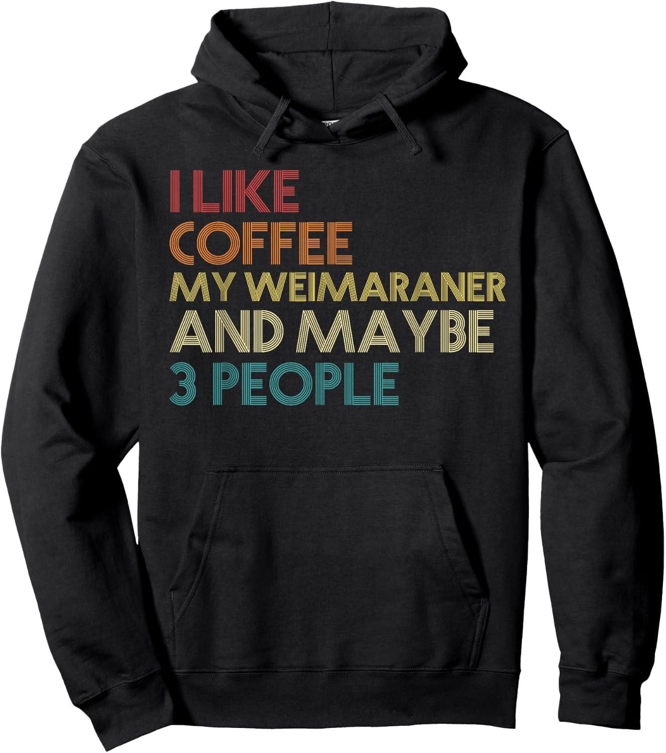 Weimaraner Dog Owner Coffee Lovers Quote Vintage Retro Hoodie - Hoodie | Black