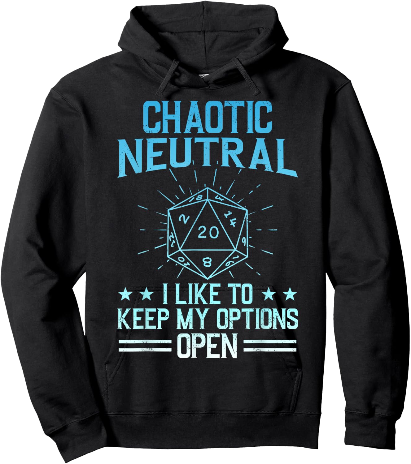 Chaotic Neutral I Like To Keep My Options Open Playing Hoodie - Hoodie | Black