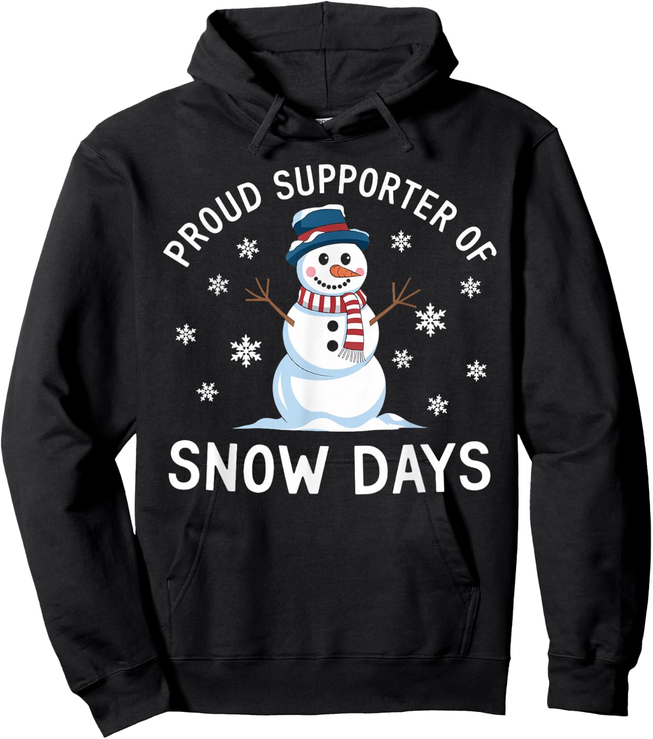 Funny Proud Supporter Of Snow Days Teacher Christmas Winter Hoodie - Hoodie | Black
