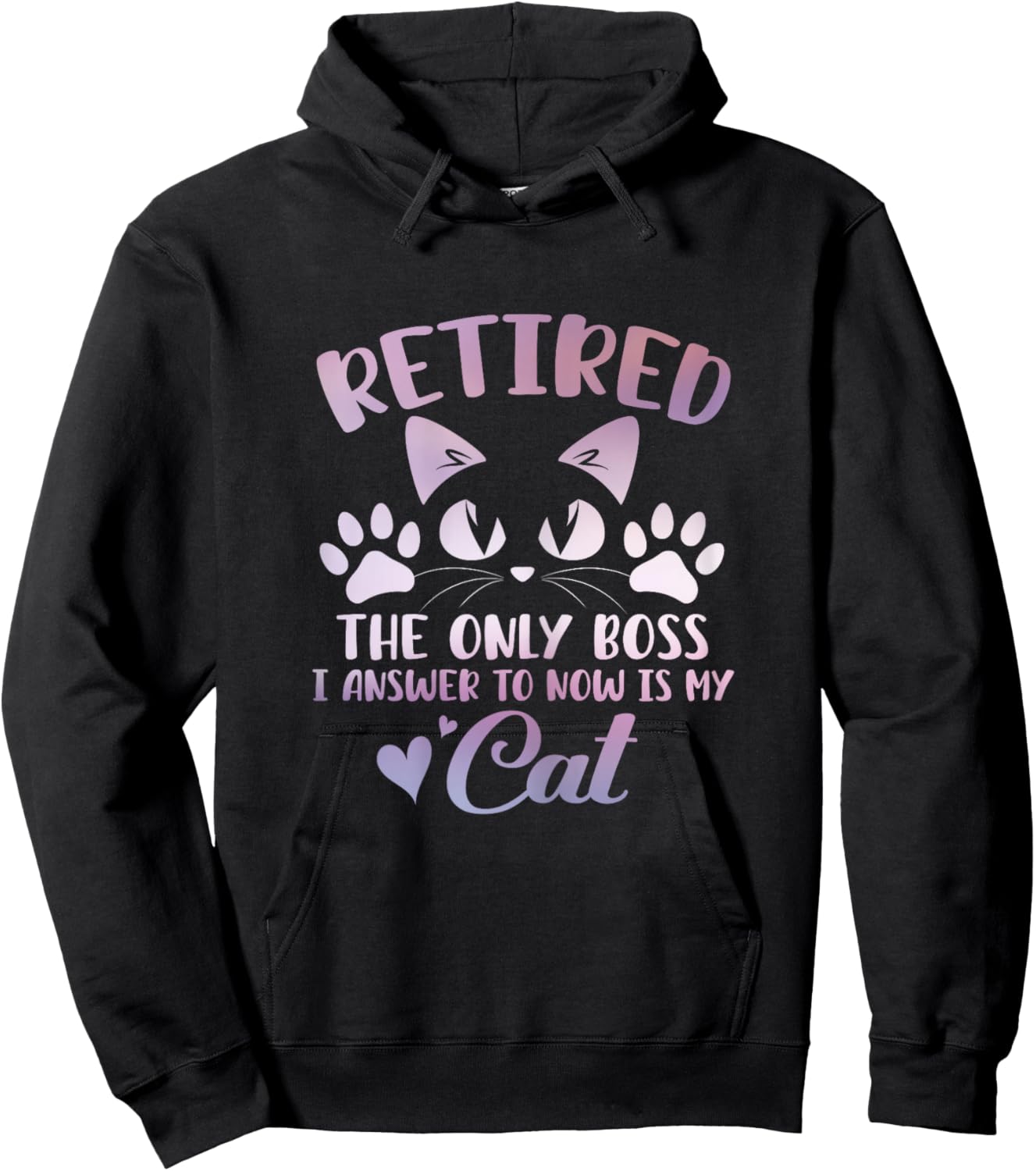 Retired Cat The Only Boss Retirement Cat Lovers Men Women Hoodie - Hoodie | Black