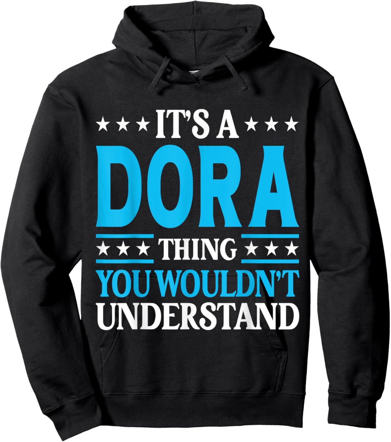 It's A Dora Thing Wouldn't Understand Girl Name Dora Hoodie - Hoodie | Black