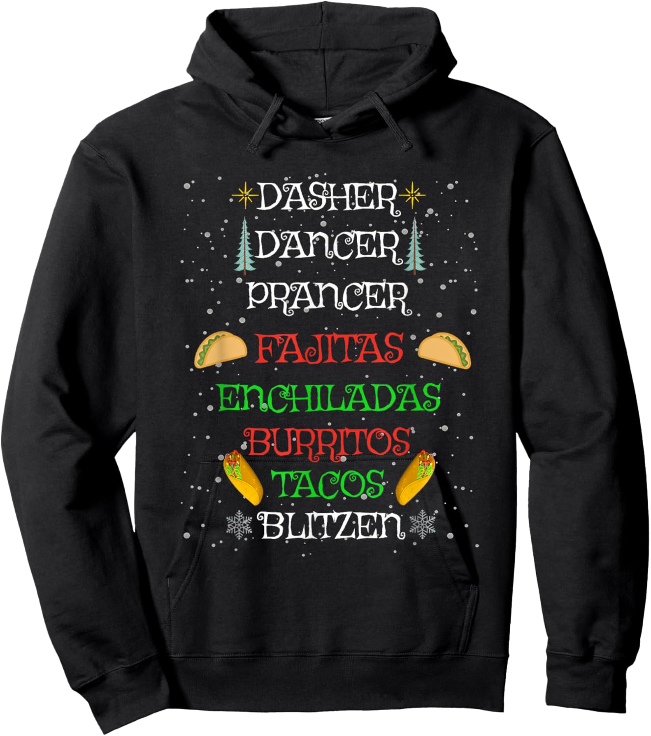 Cute Christmas Reindeer Fajita Enchiladas Burritos Tacos Hoodie - Hoodie | Black
