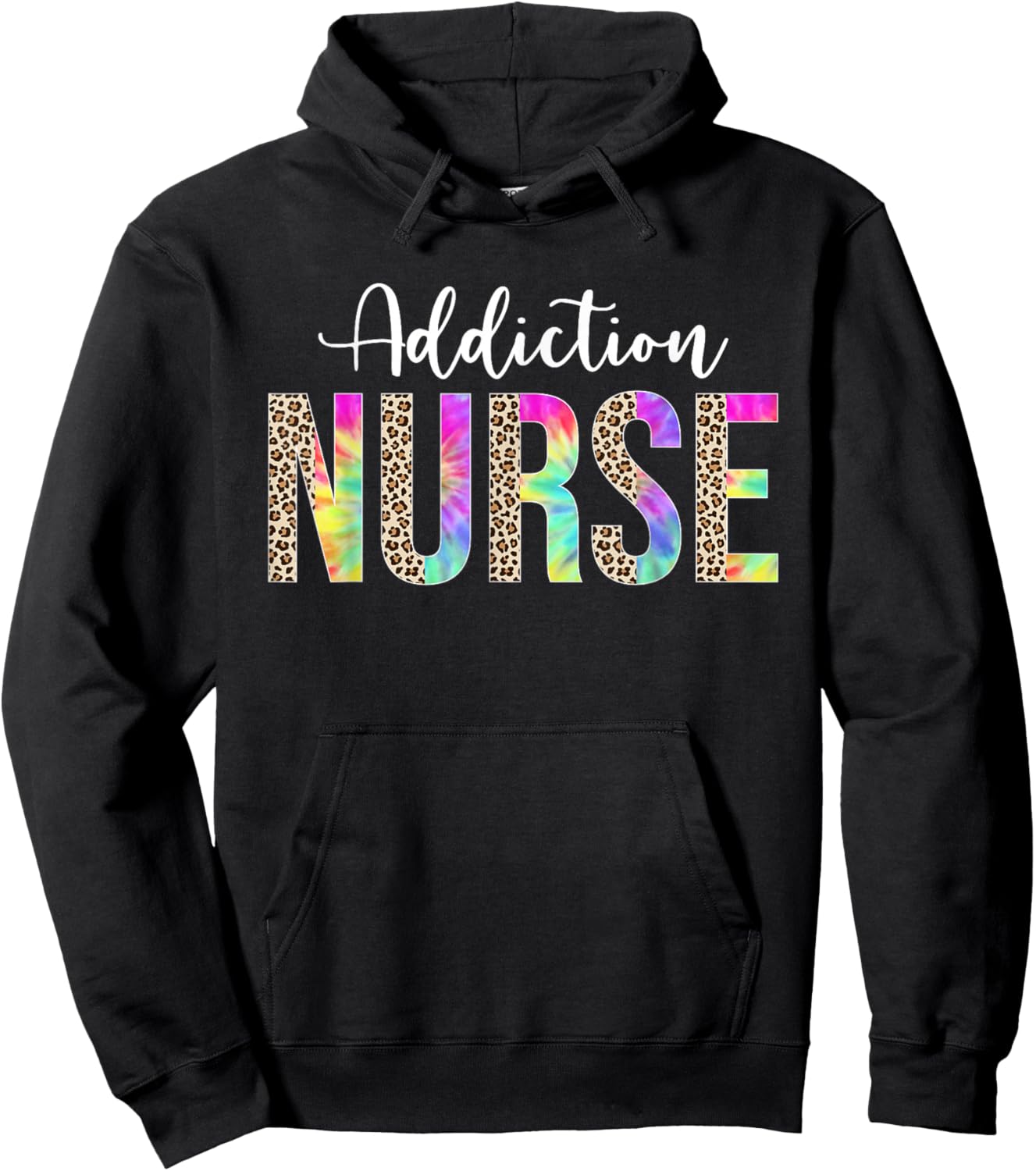 Nurse Leopard Tie Dye Addiction Nurse Design Men Hoodie - Hoodie | Black