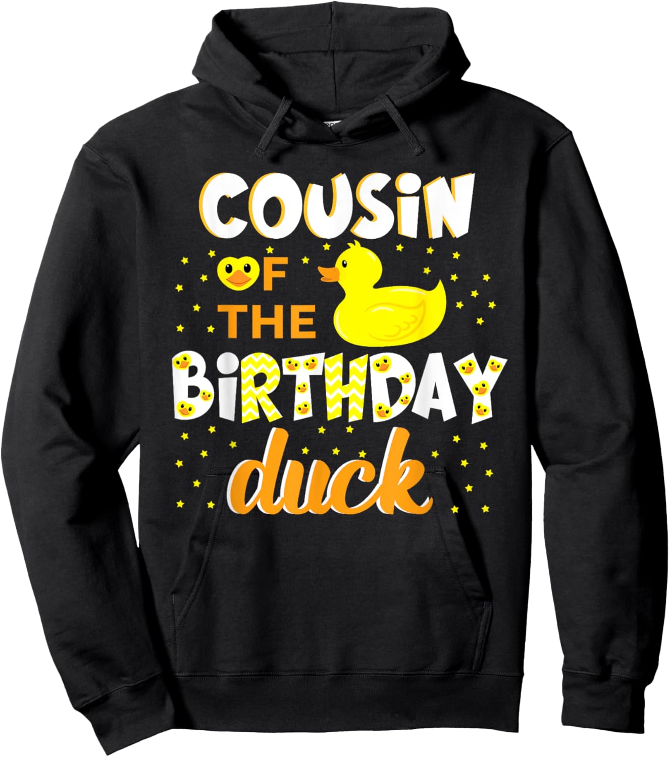 Cousin Of The Birthday Duck Yellow Duck Birthday Fun Hoodie - Hoodie | Black