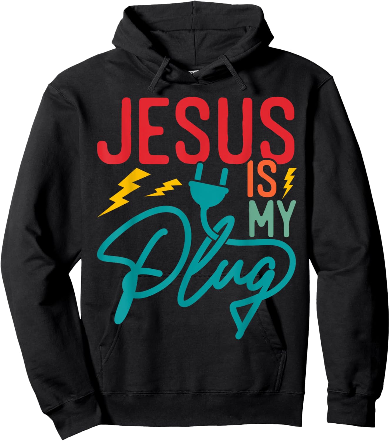 Jesus Is My Plug - Funny Christian Faith Religious Hoodie - Hoodie | Black