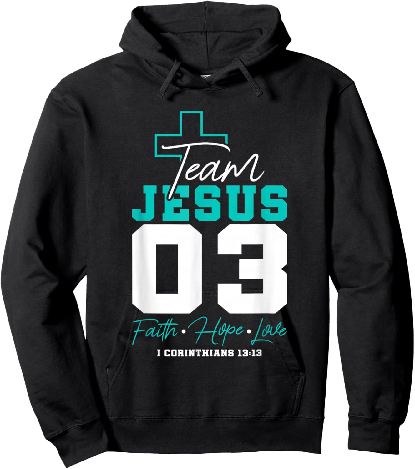 Christian - Team Jesus 03 Faith Hope Love Hoodie - Hoodie | Black