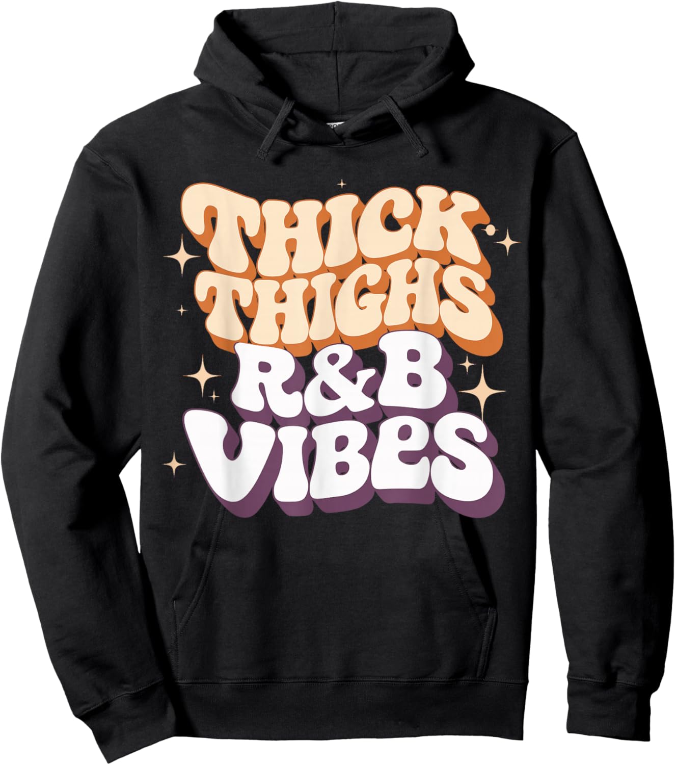 Thick Thighs And R&B Vibes Hip Hop Hoodie - Hoodie | Black