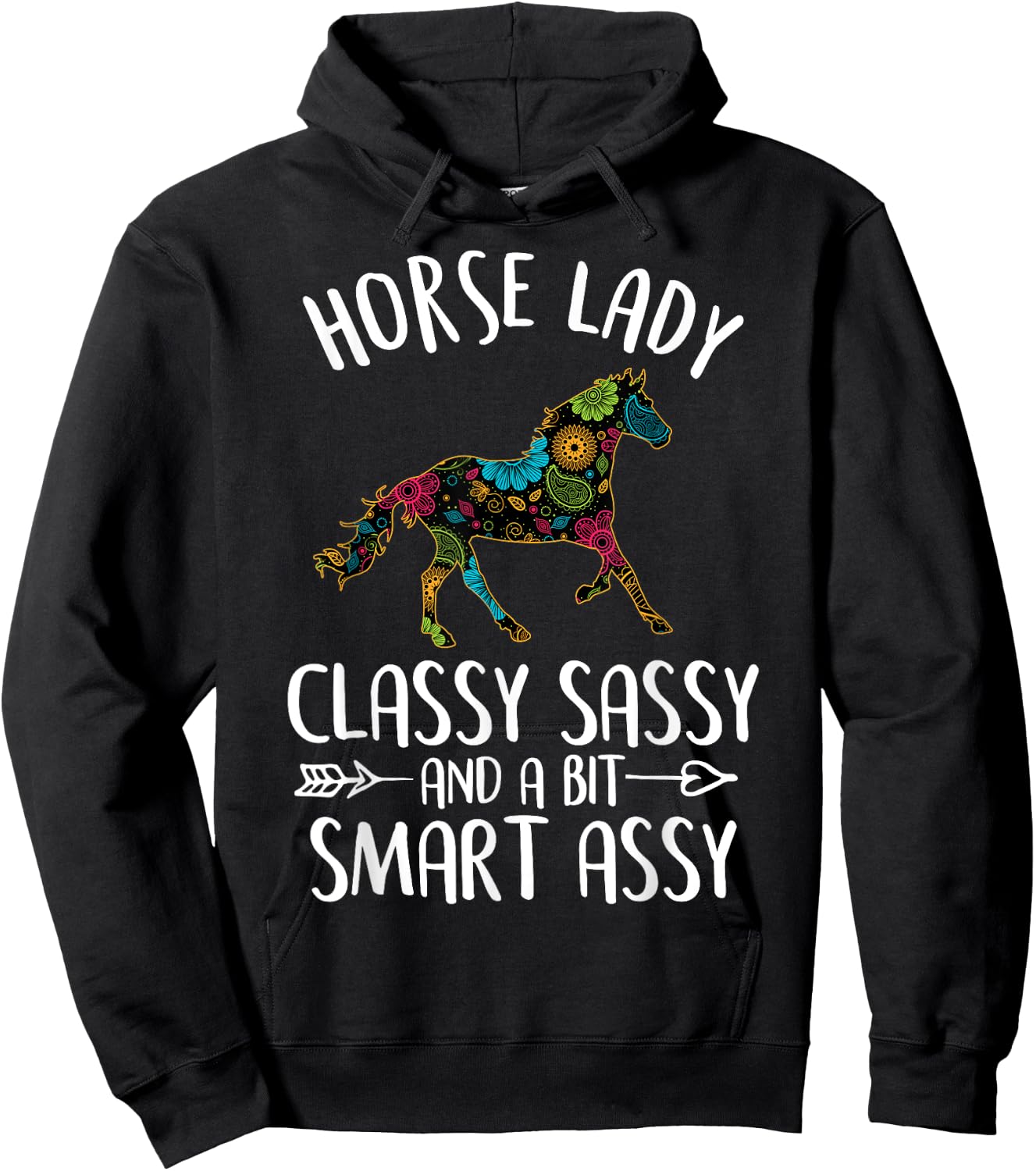 Horse With Funny Sayings: Horse Lady Classy Sassy Hoodie - Hoodie | Black