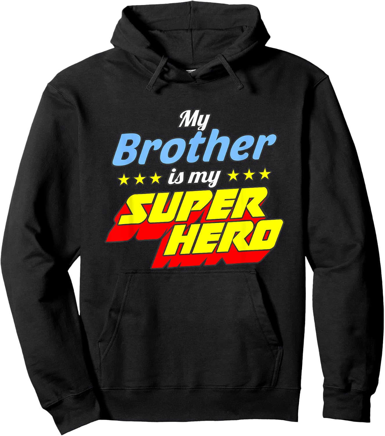 Shirts For Kids My Brother Is My Superhero Kids Clothes Hoodie - Hoodie | Black