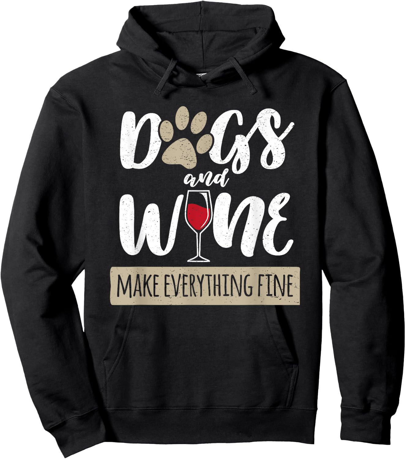 Dogs And Wine Make Everything Fine Drink Cute Owner Puppy Hoodie - Hoodie | Black