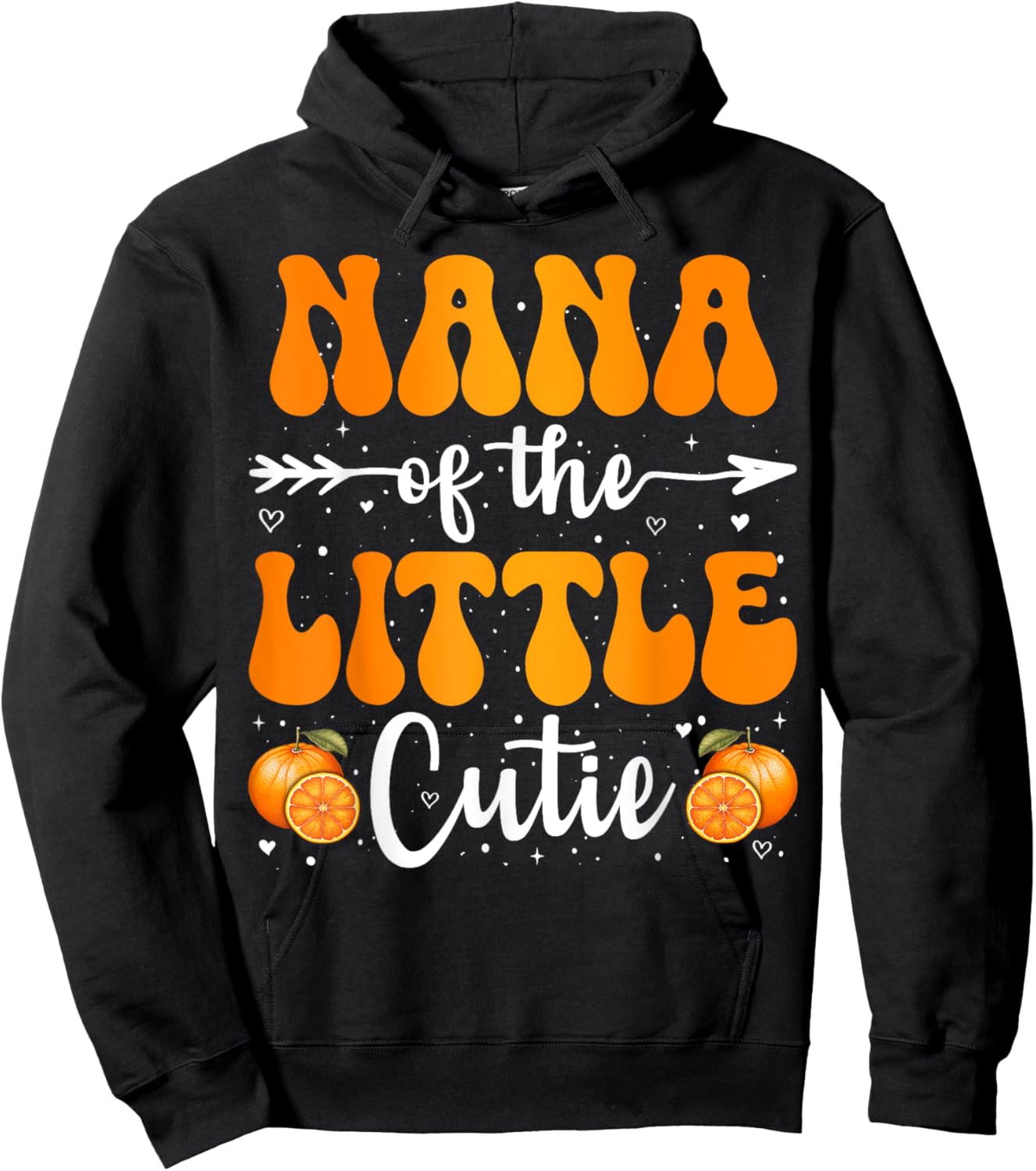 Nana Of The Little Cutie Orange Clementine Birthday Party Hoodie - Hoodie | Black