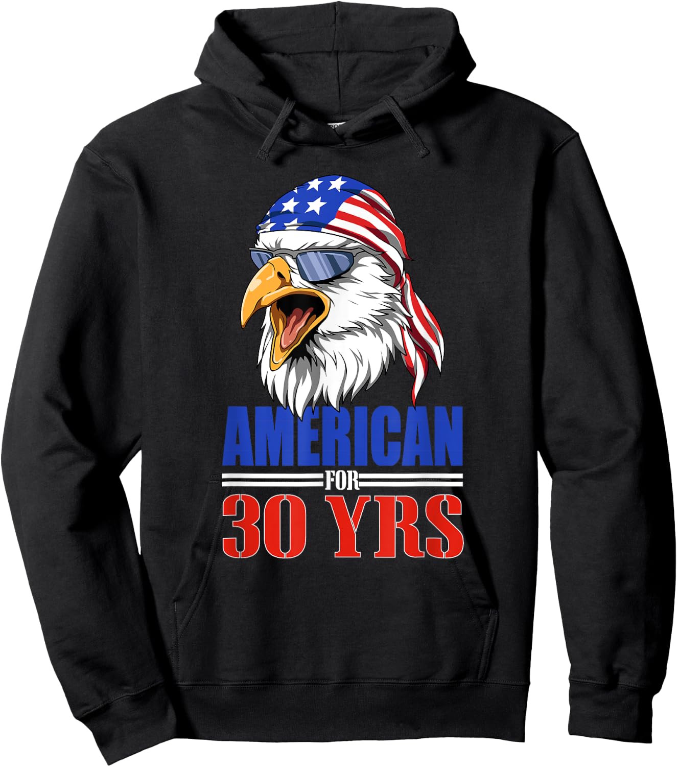 Funny 30th Birthday - USA Eagle Patriotic Gift Hoodie - Hoodie | Black
