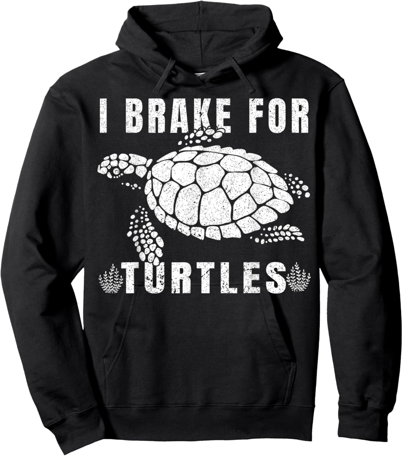 I Brake For Turtles Funny Saying for Turtle Lovers Hoodie - Hoodie | Black
