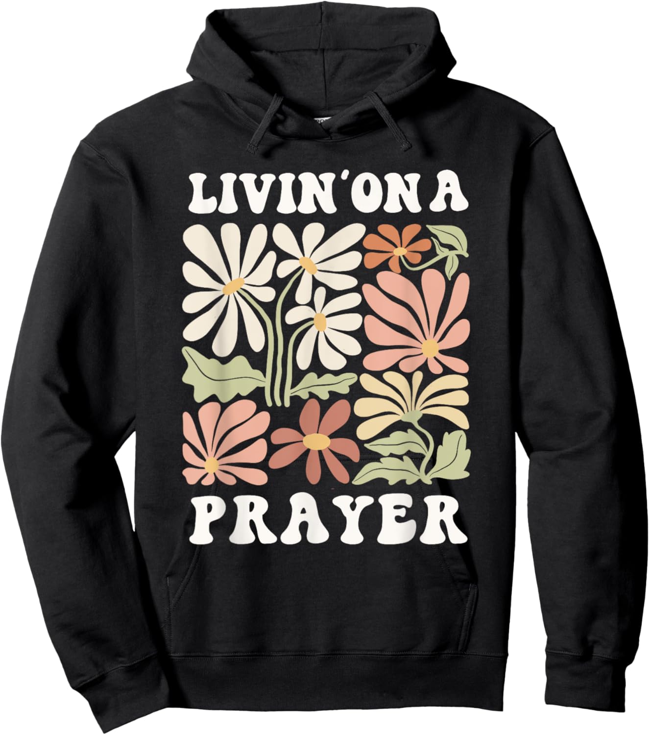Livin' On A Prayer Shirt Christian Faith Hoodie - Hoodie | Black