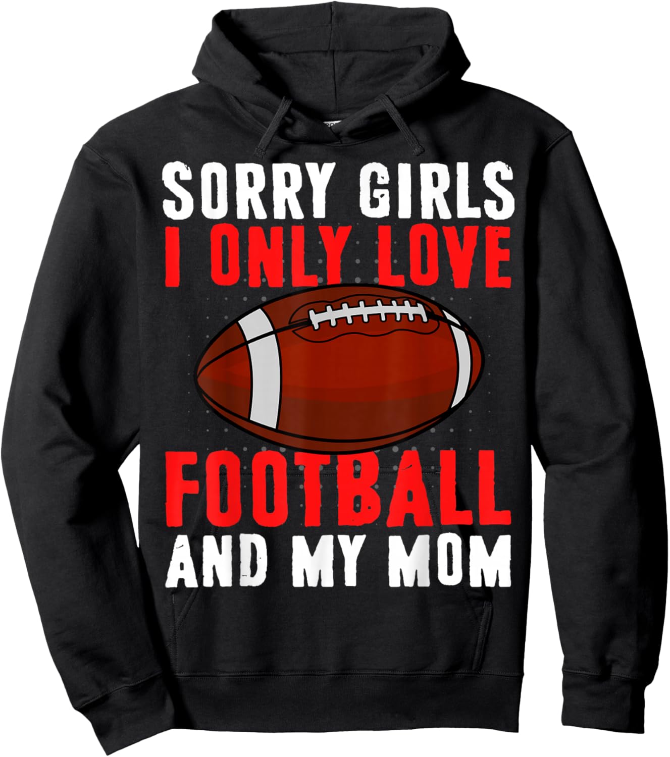 I Only Love Football and My Mom Valentine's Day Football Hoodie - Hoodie | Black