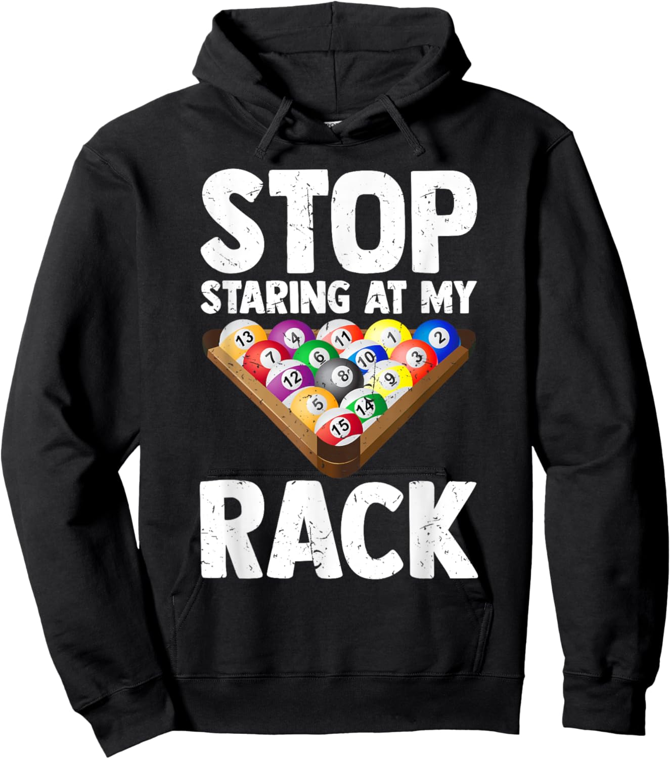 Billiard Stop Staring At My Rack Men Funny Pool Player Hoodie - Hoodie | Black