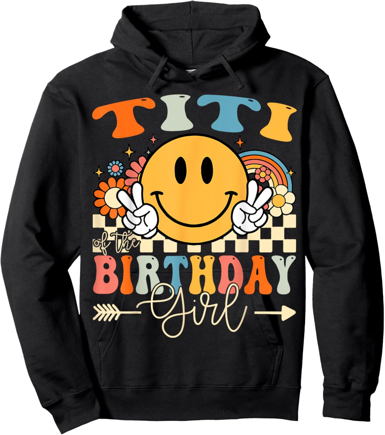 Titi Of The Birthday Girl Groovy Retro Vintage Hoodie - Hoodie | Black