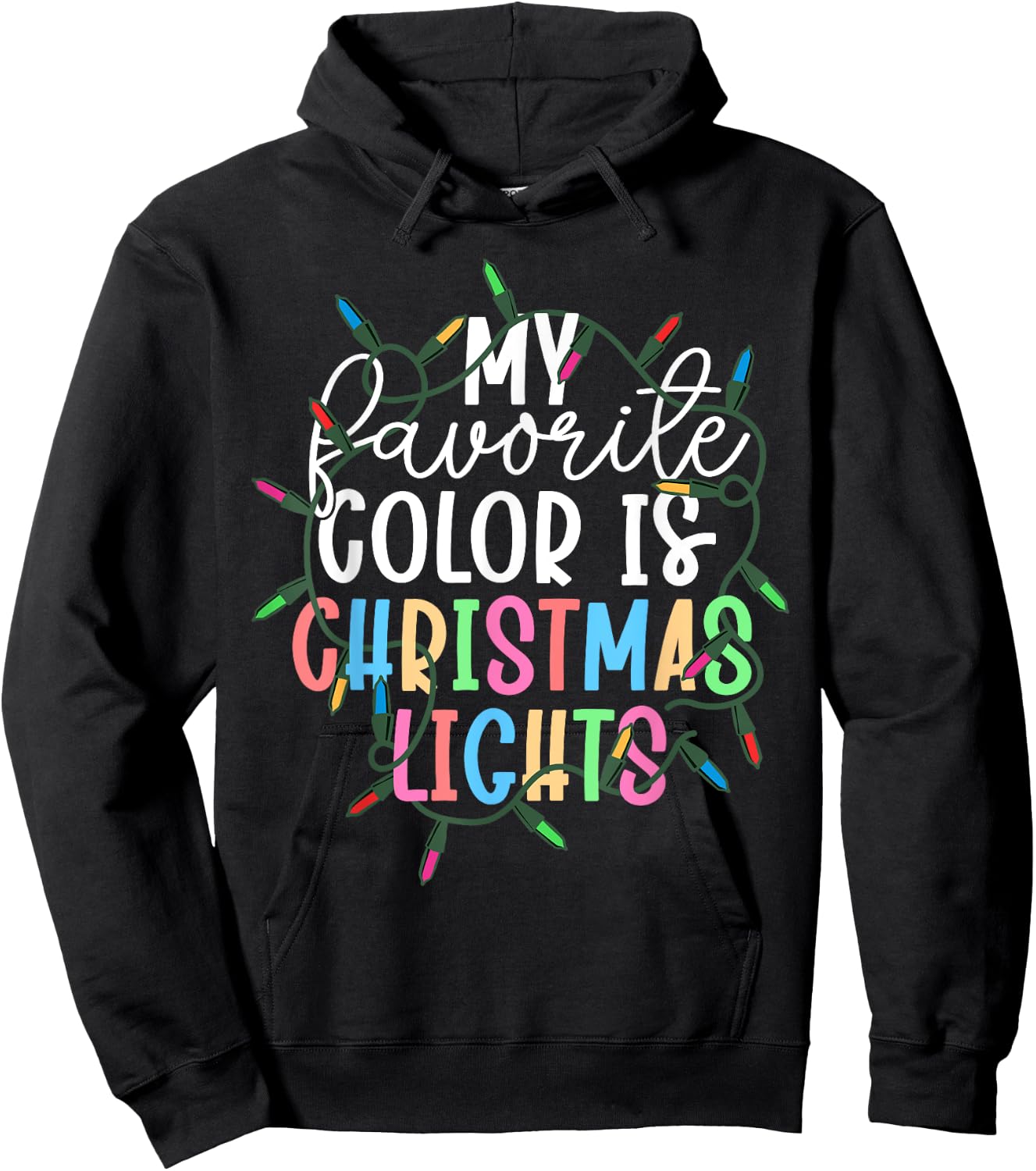 My Favorite Color Is Christmas Lights Xmas Obsessed Dad Hoodie - Hoodie | Black