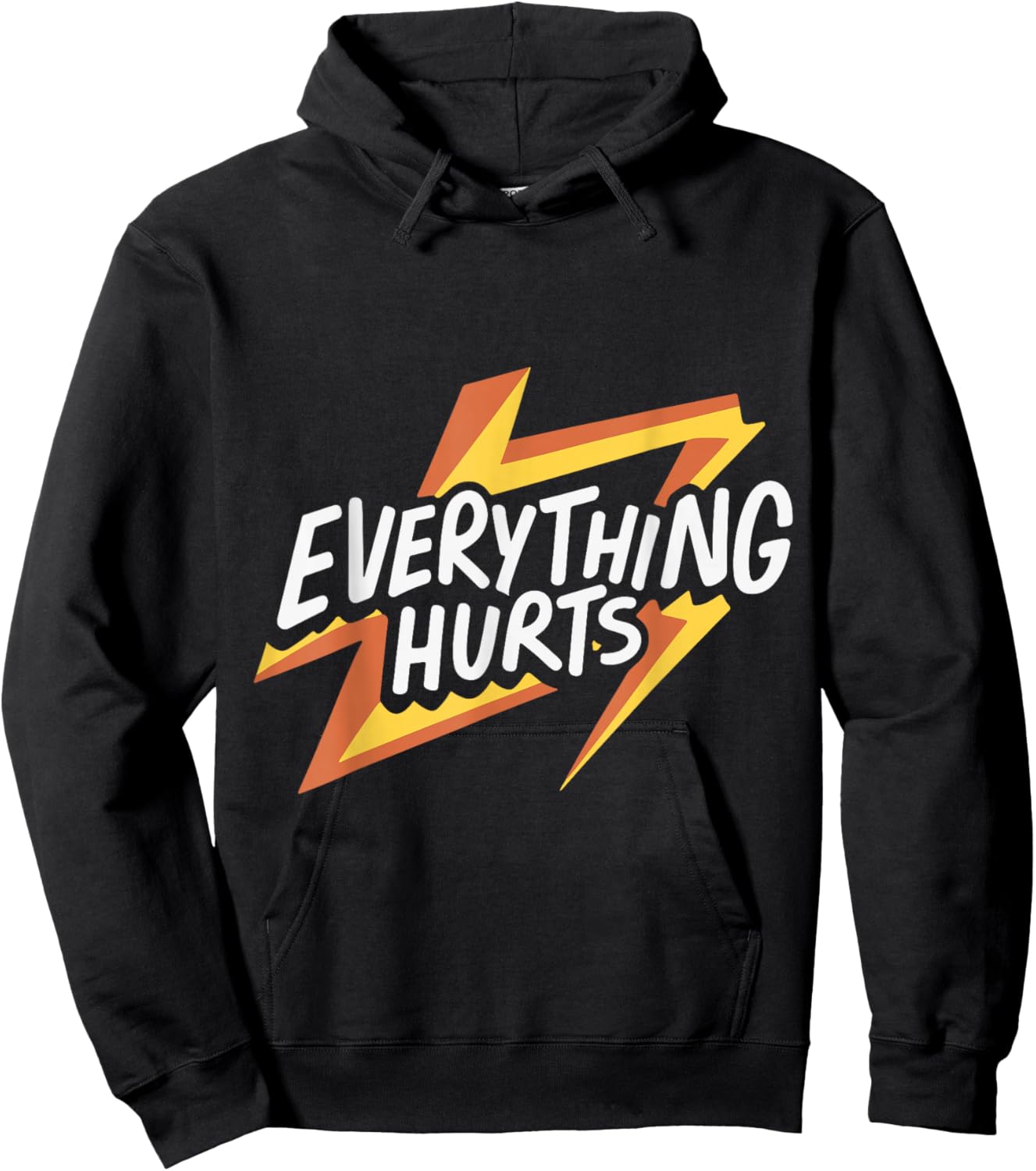 Everything Hurts Old Man Lady Funny Ageing Hoodie - Hoodie | Black