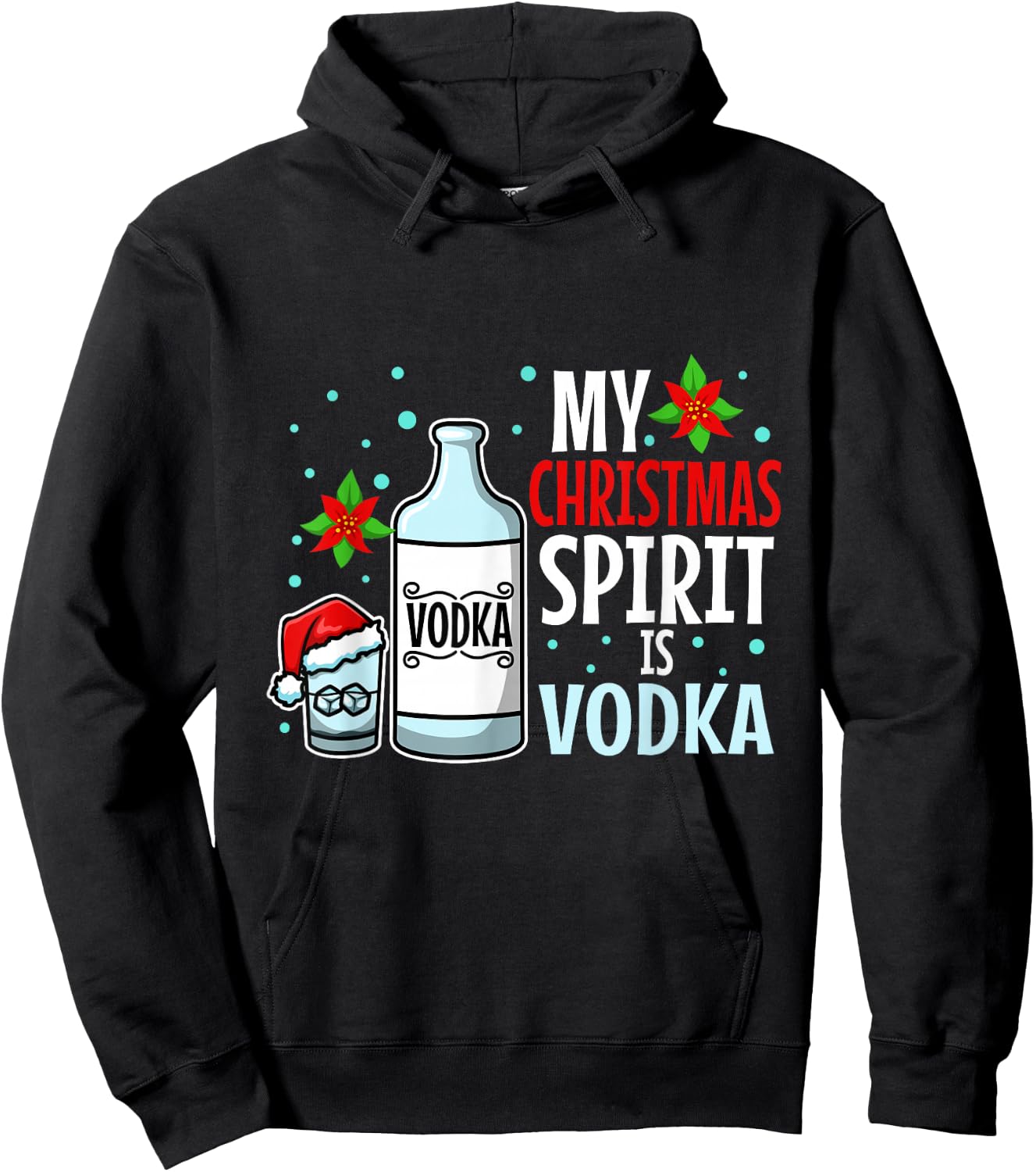 My christmas spirit is vodka Hoodie - Hoodie | Black