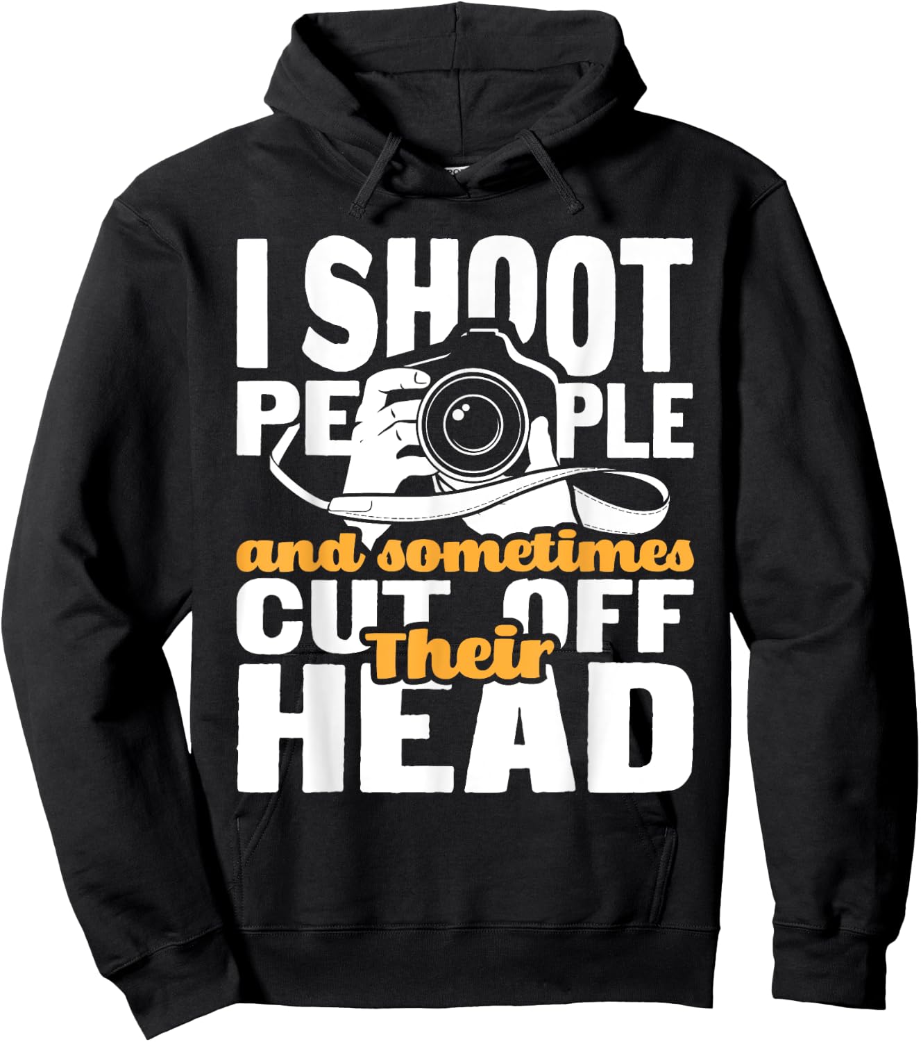 I Shoot People - Funny Photographer Camera Photography Pun Hoodie - Hoodie | Black