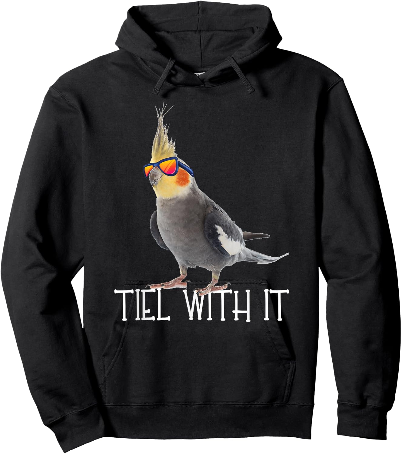 Cockatiel Teil With It Grey Bird Owner - Tiel With It Funny Hoodie - Hoodie | Black