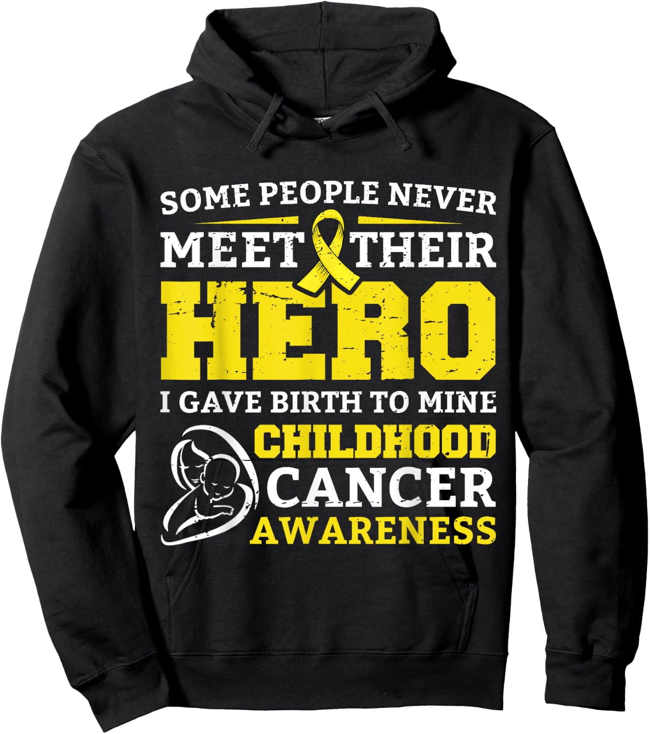 Some People Never Meet Their Hero I Gave Birth To Mine Child Hoodie - Hoodie | Black
