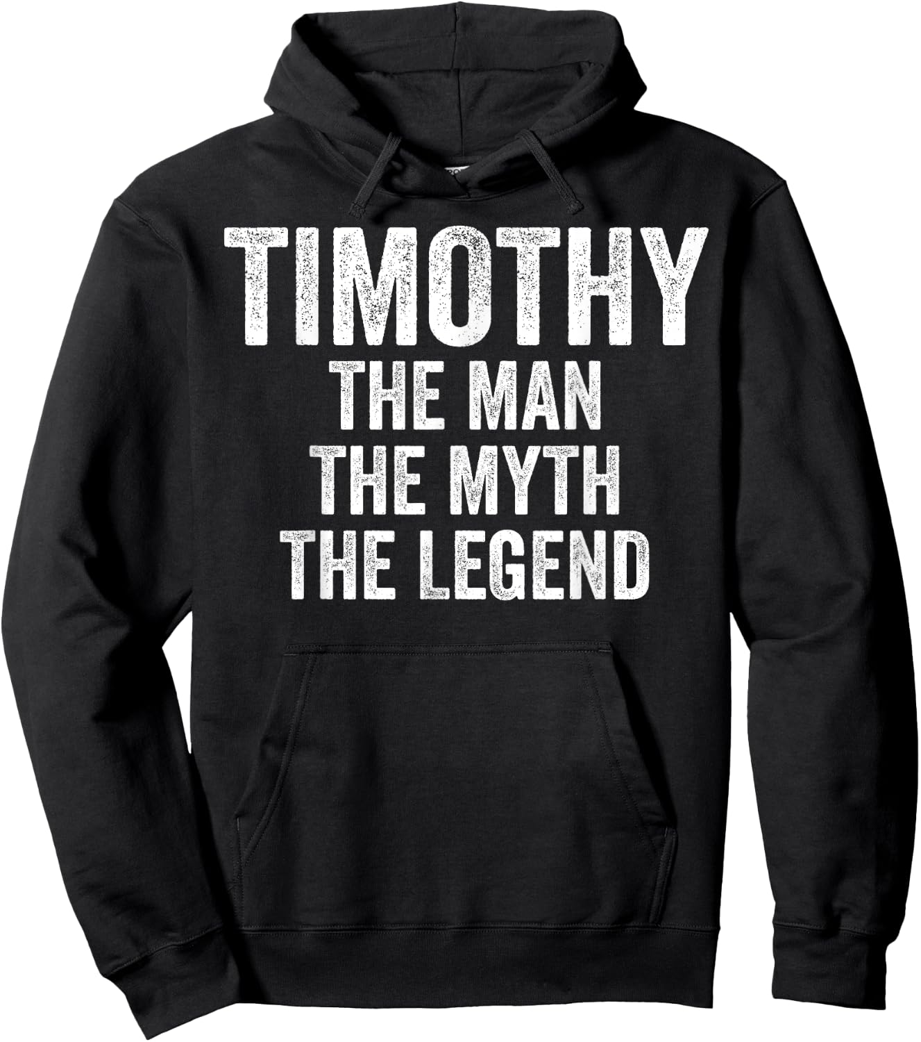 Timothy The Man The Myth The Legend First Name Timothy Hoodie - Hoodie | Black