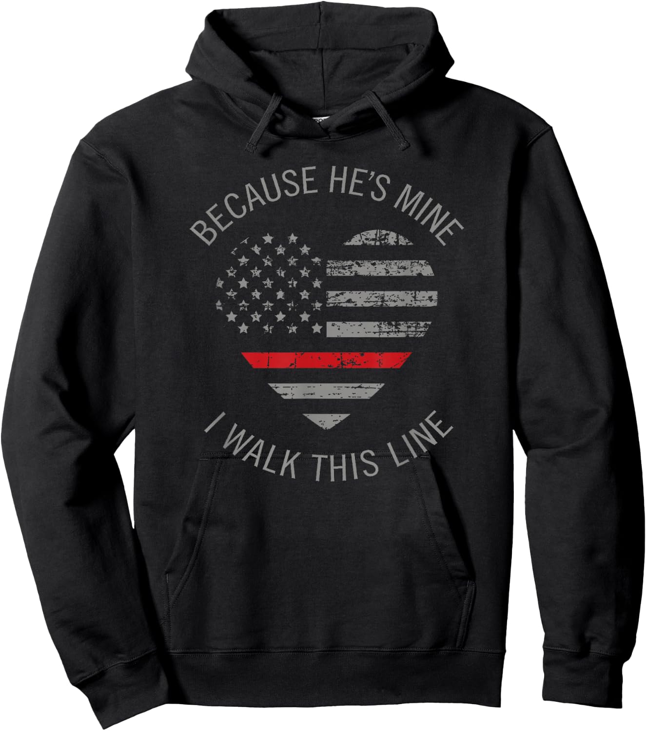 Because He's Mine I Walk This Line Firefighter Wife Shirts Hoodie - Hoodie | Black