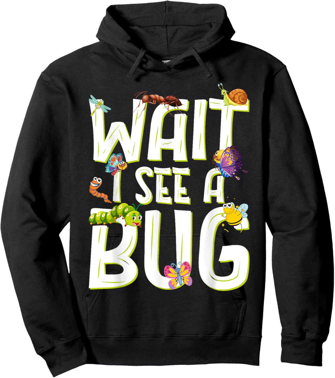 Bug Lover Insect Science Wait I See A Bug Hoodie - Hoodie | Black