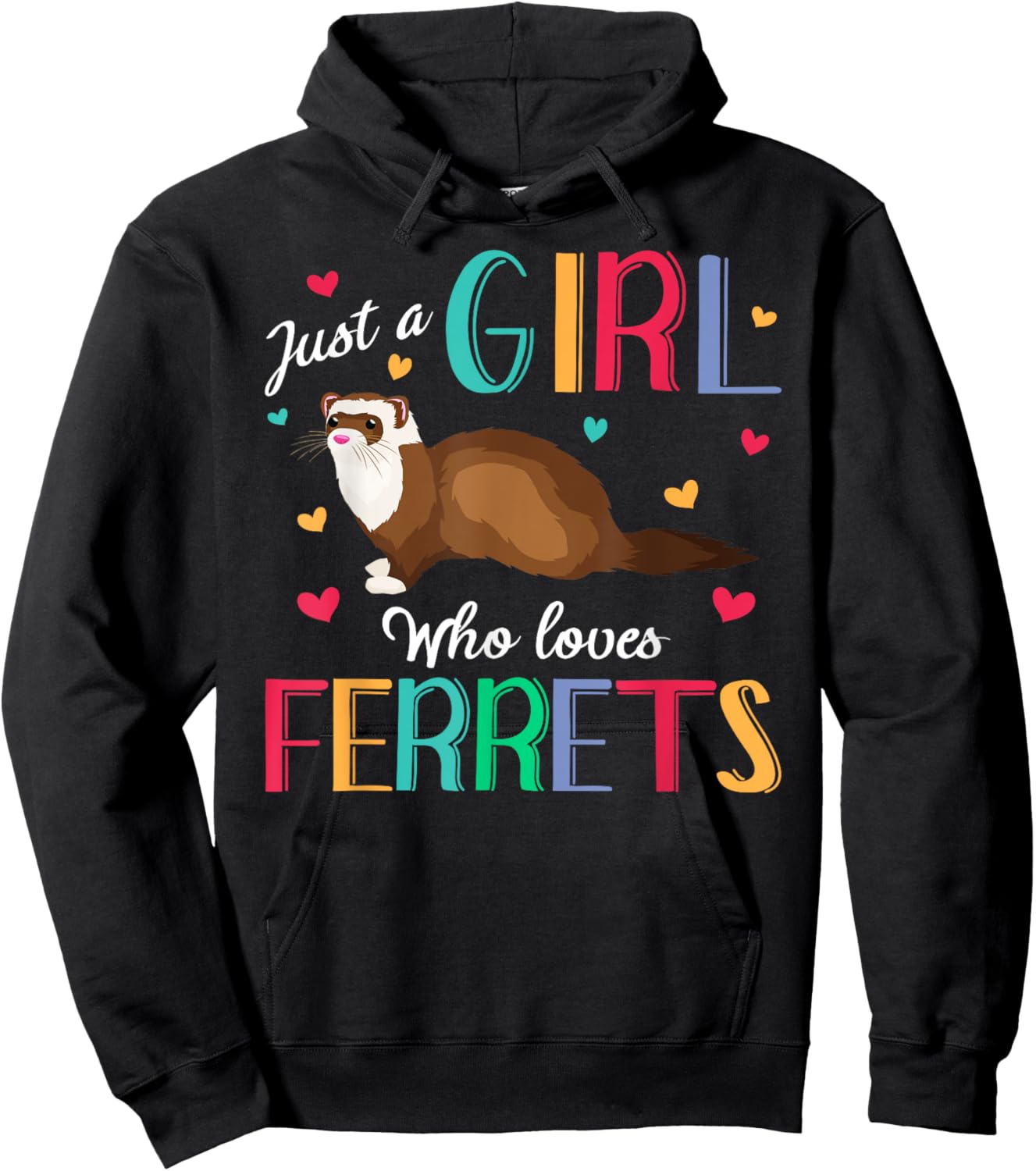 Just A Girl Who Loves Ferrets Shirt Ferret Gift Hoodie - Hoodie | Black