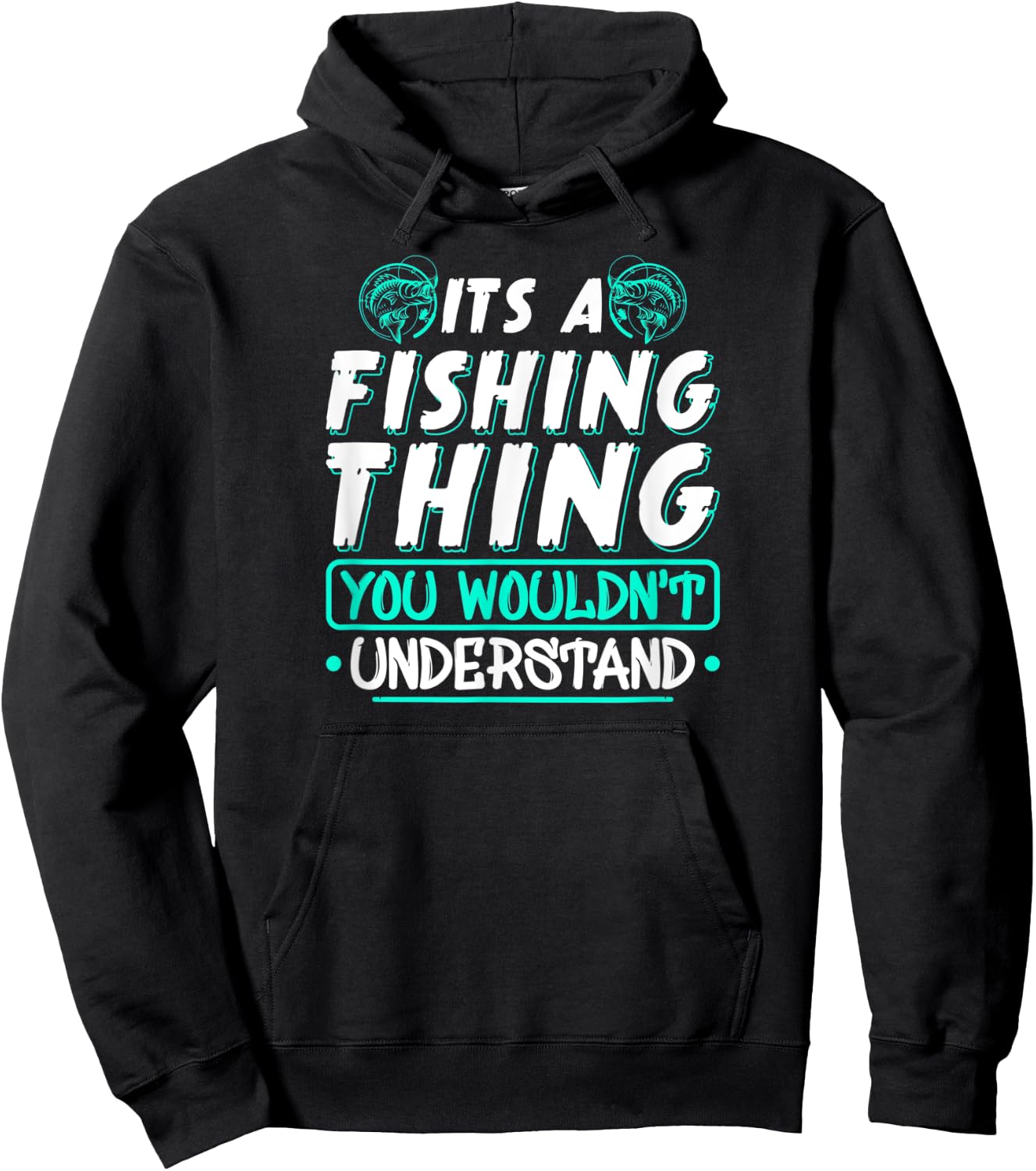 Its A Fishing Thing You Wouldnt Understand Fisherman Hoodie - Hoodie | Black