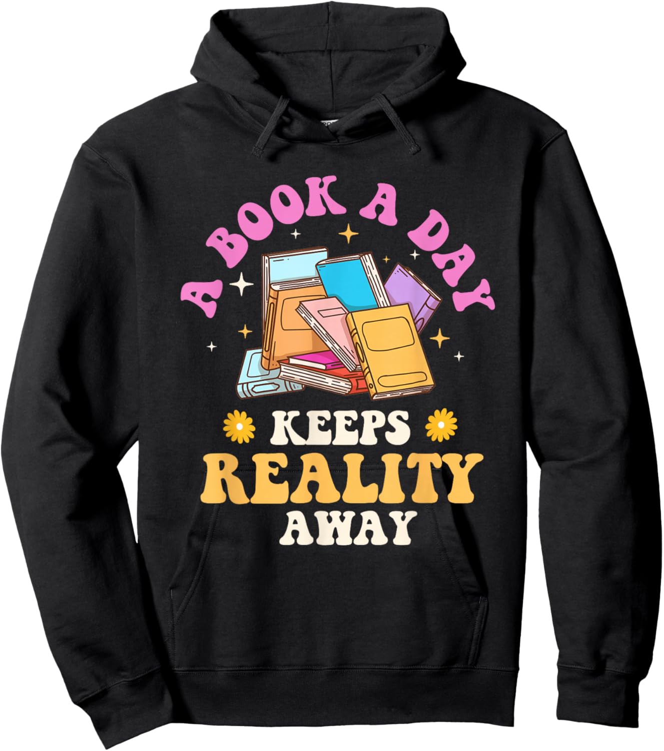 A Book A Day Keeps Reality Away - Reading Bookworm Reader Hoodie - Hoodie | Black